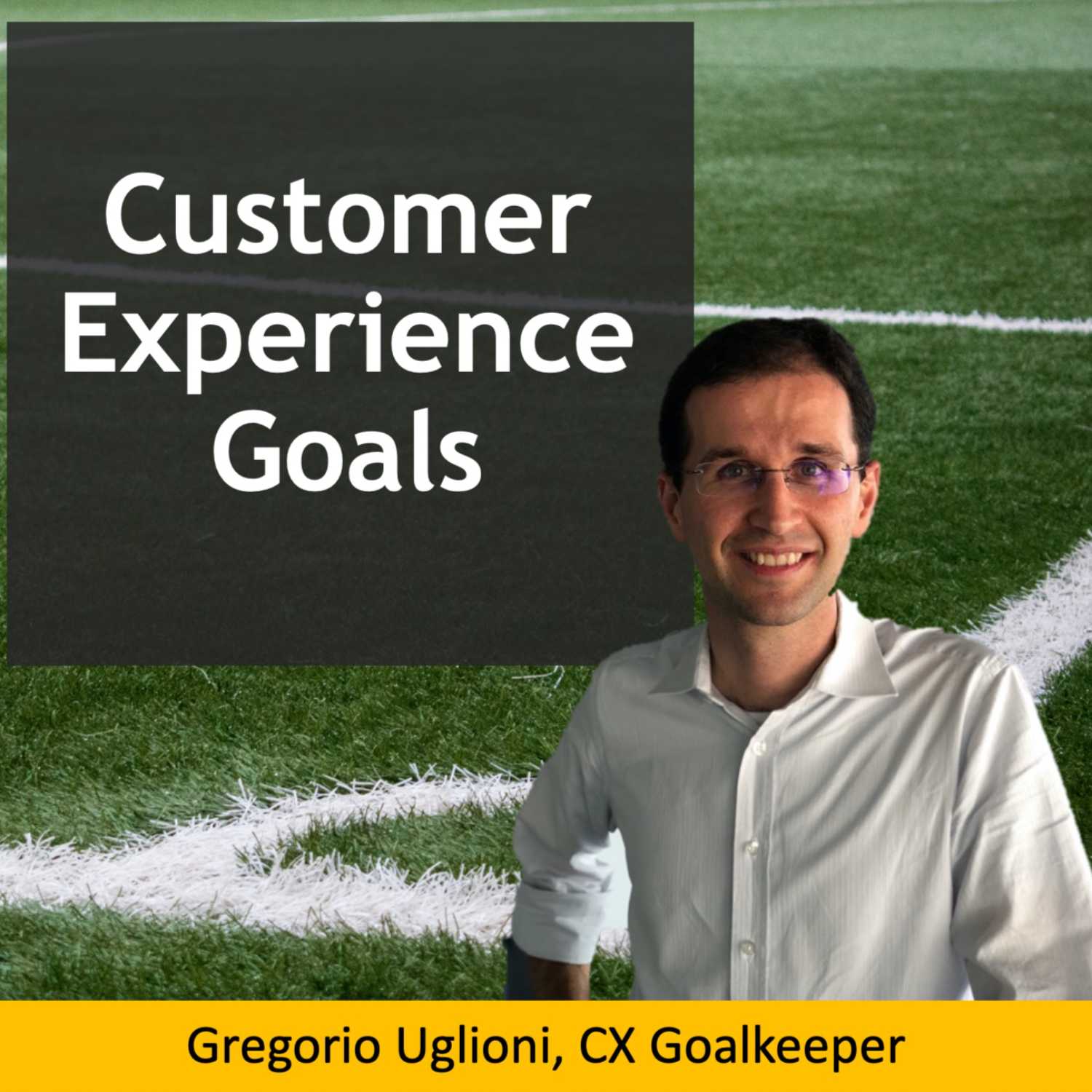 THE CX GOALKEEPER - Business Transformation, Customer Experience, and Leadership