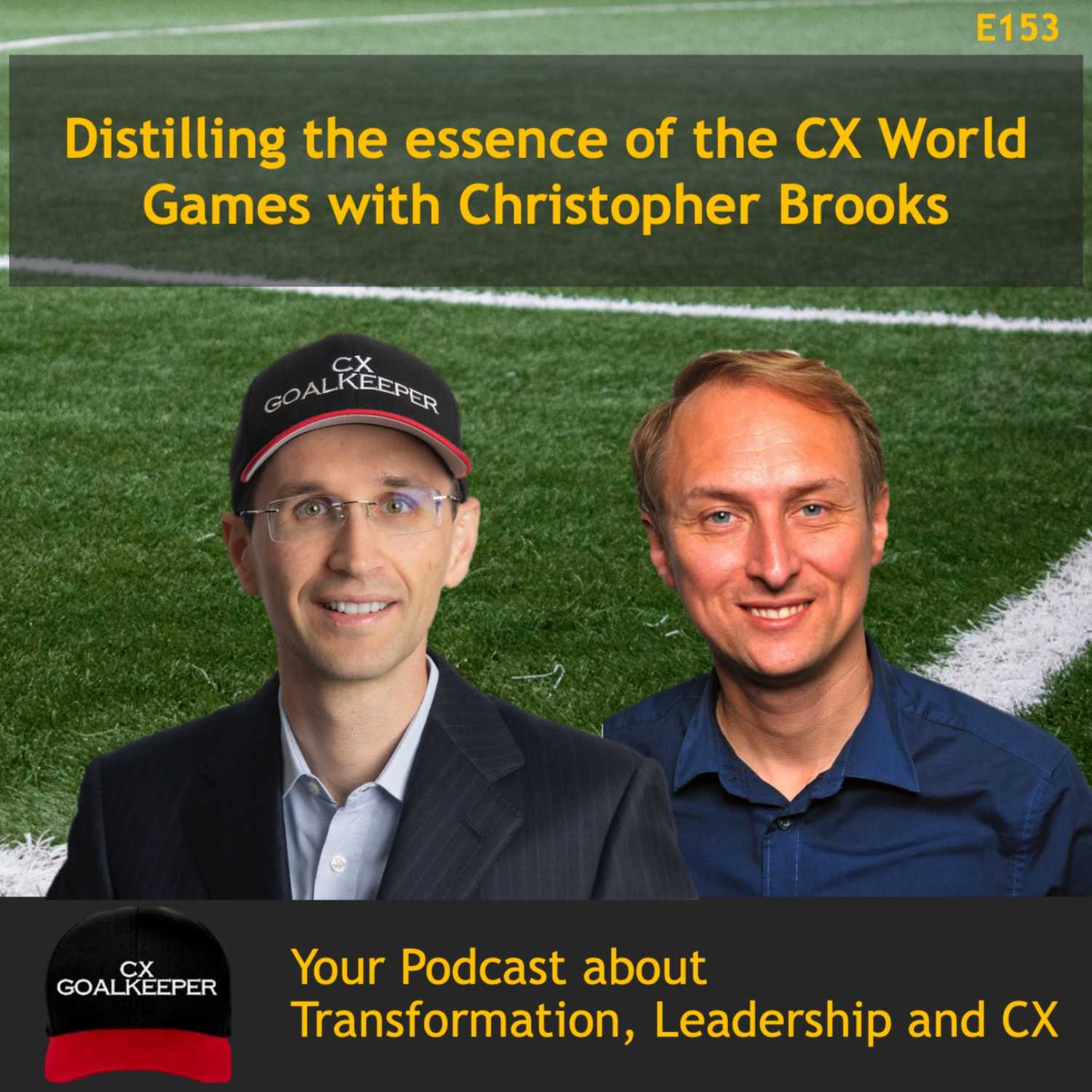 THE CX GOALKEEPER - Business Transformation, Customer Experience, and Leadership