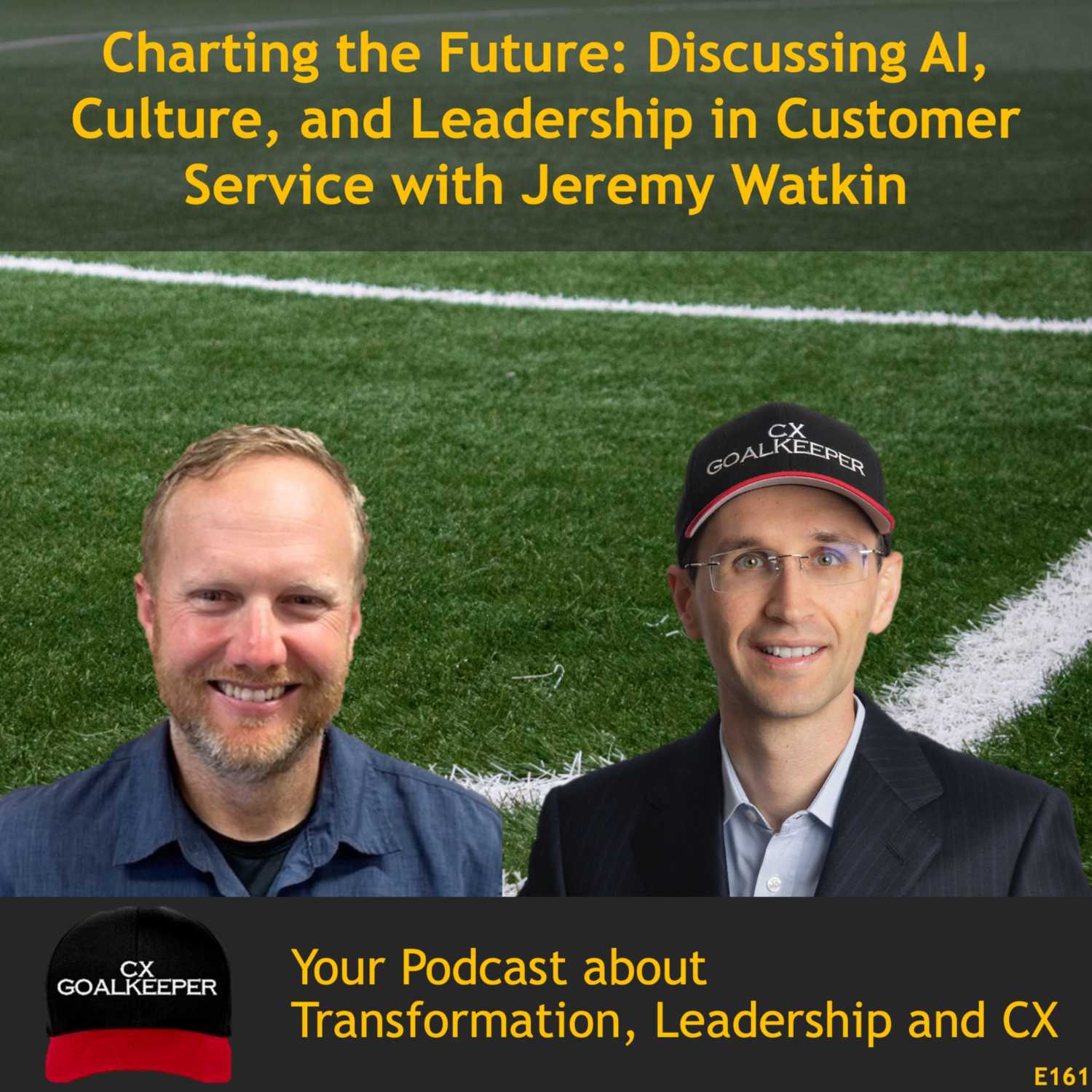 THE CX GOALKEEPER - Business Transformation, Customer Experience, and Leadership
