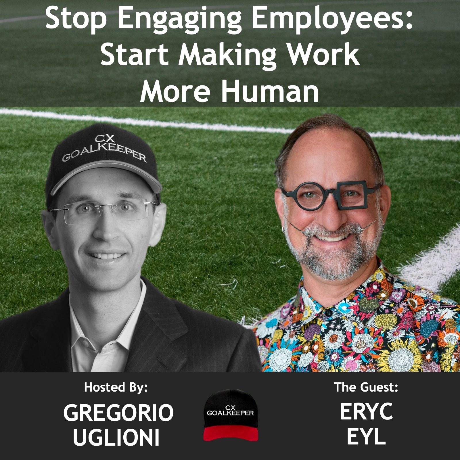 THE CX GOALKEEPER - Business Transformation, Customer Experience, and Leadership