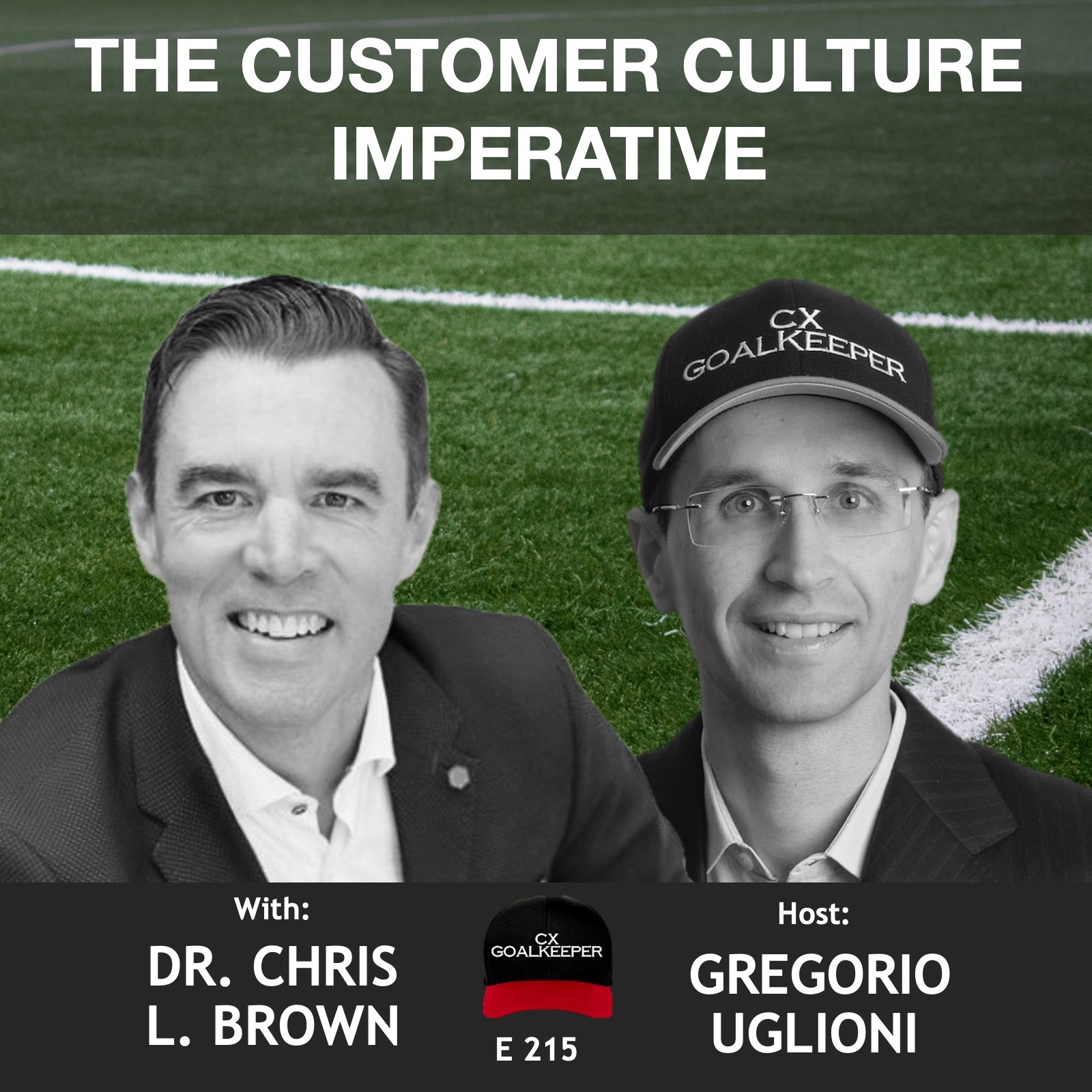 THE CX GOALKEEPER - Business Transformation, Customer Experience, and Leadership