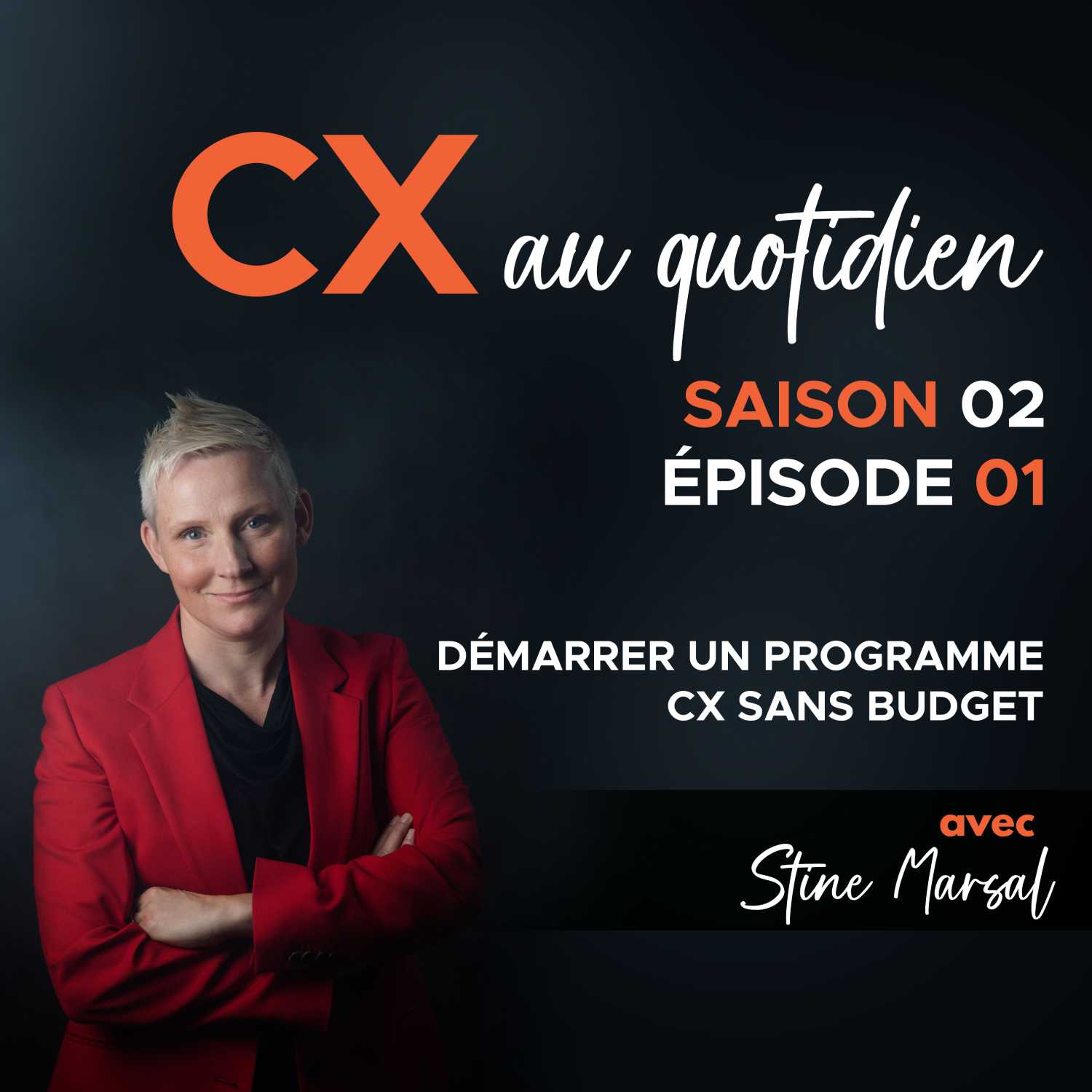 CX au quotidien