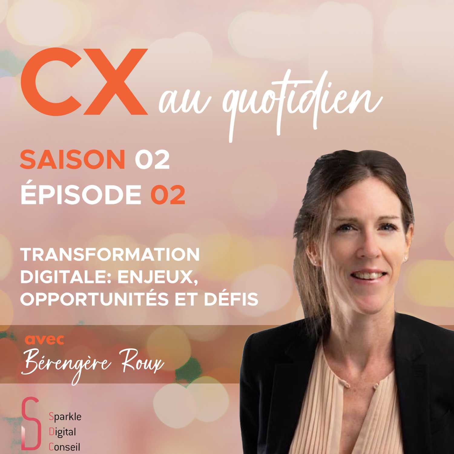 CX au quotidien