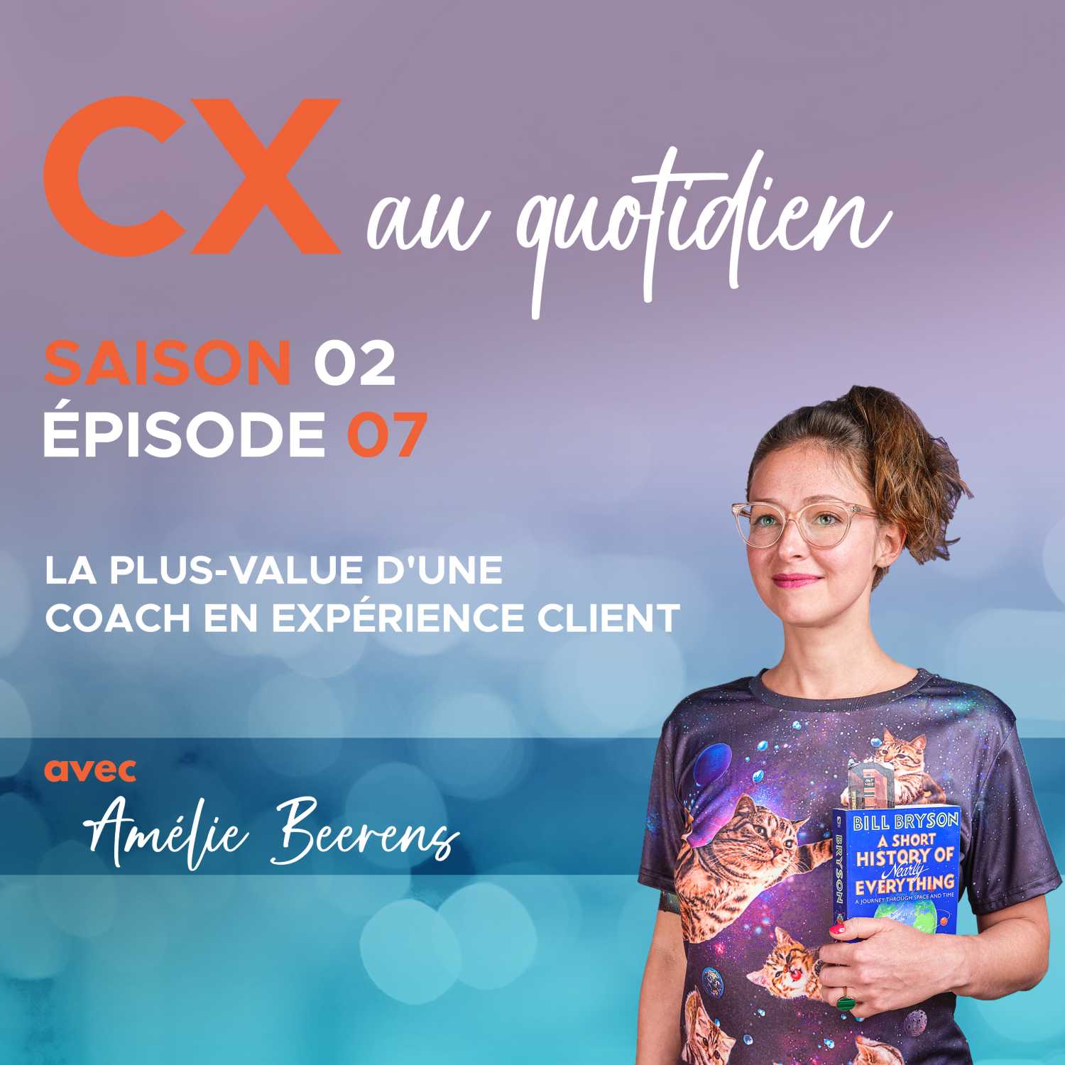 CX au quotidien