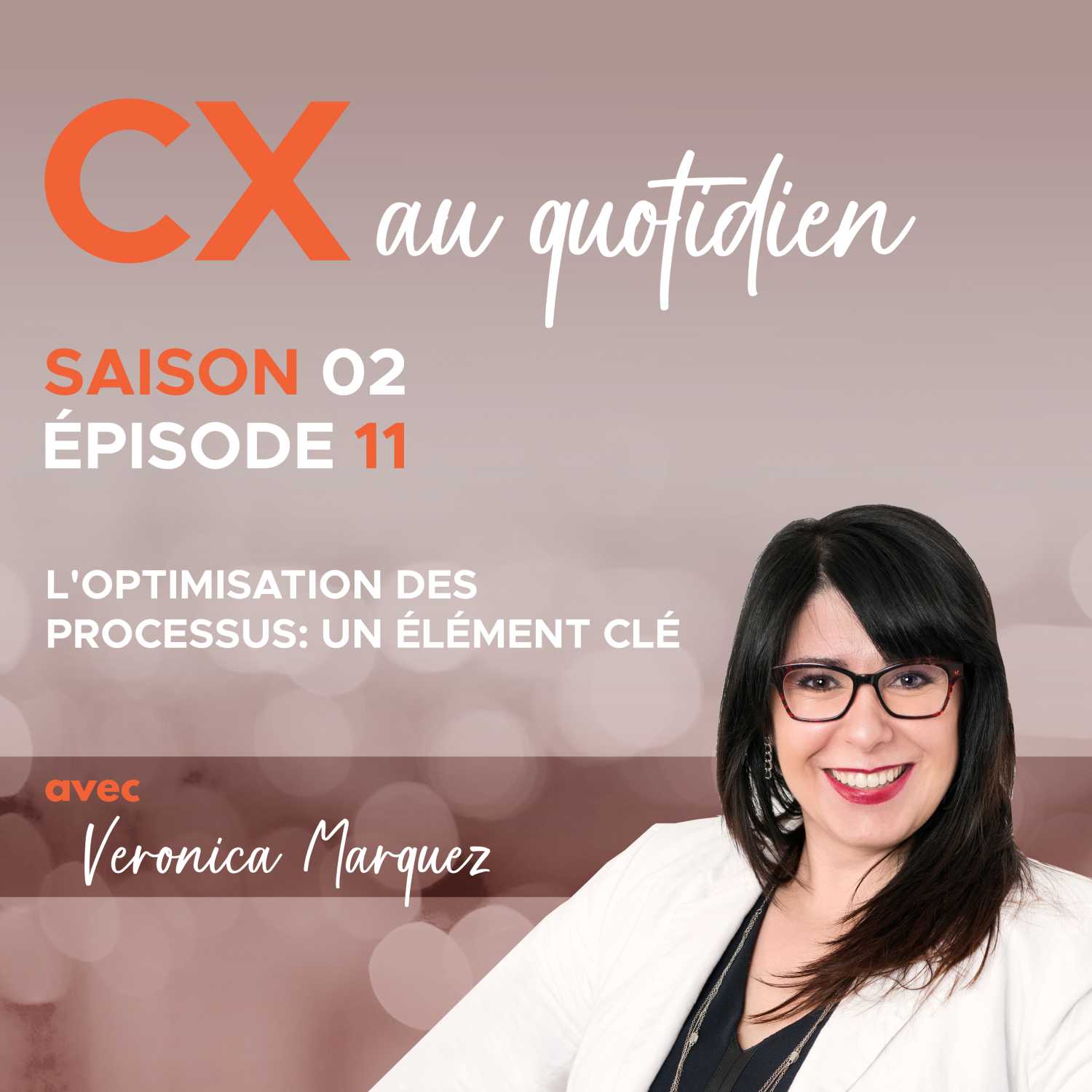 CX au quotidien