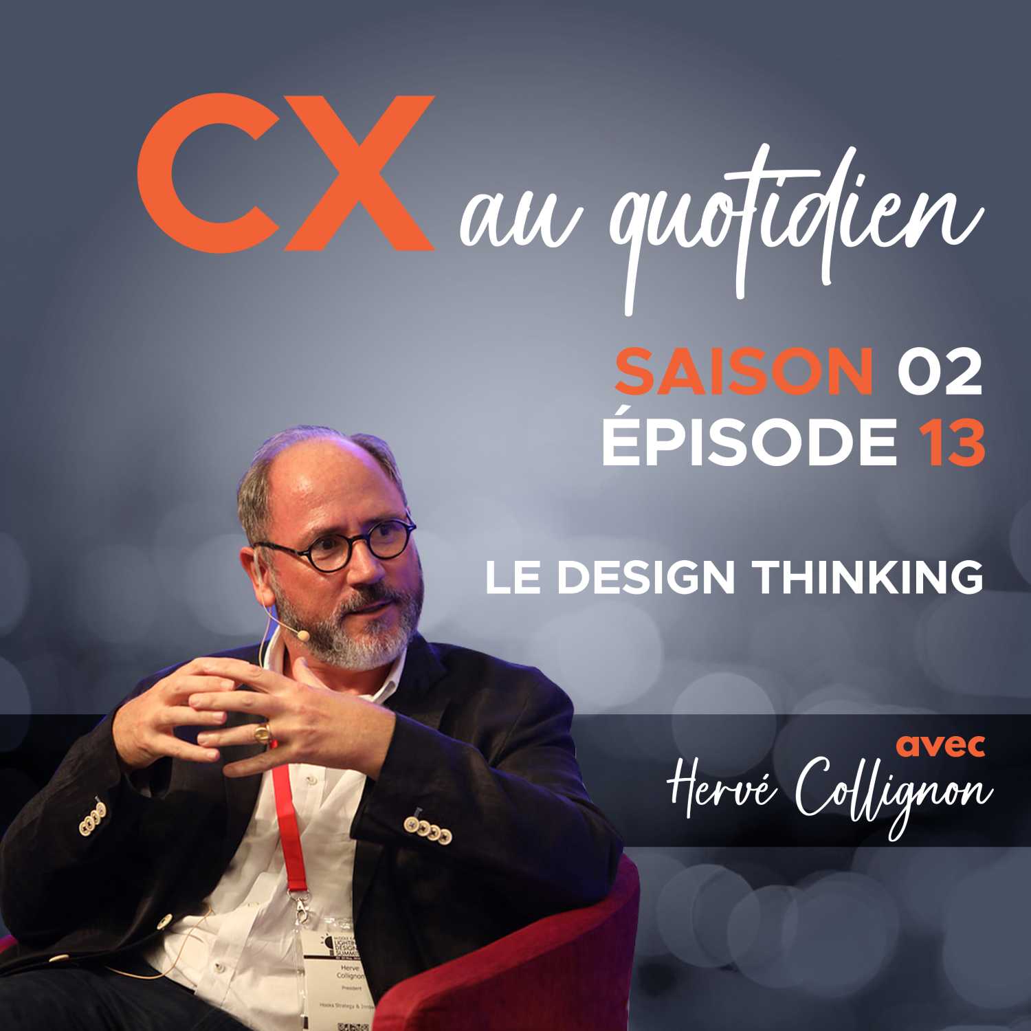 CX au quotidien