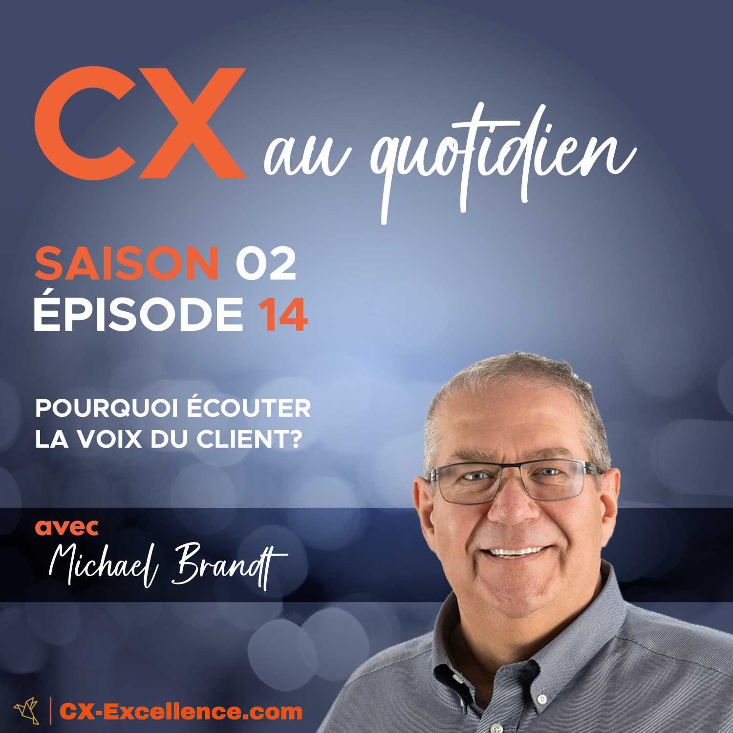 CX au quotidien