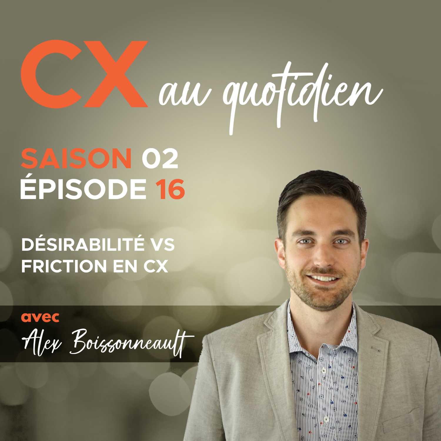 CX au quotidien