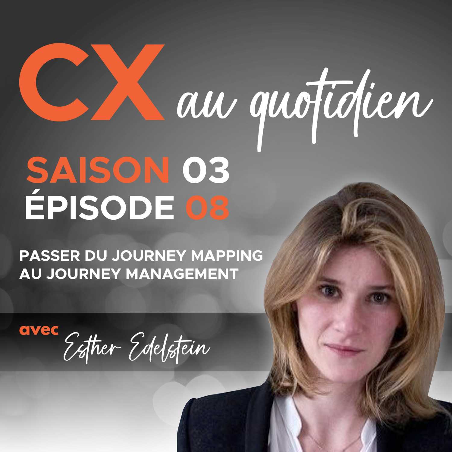 CX au quotidien