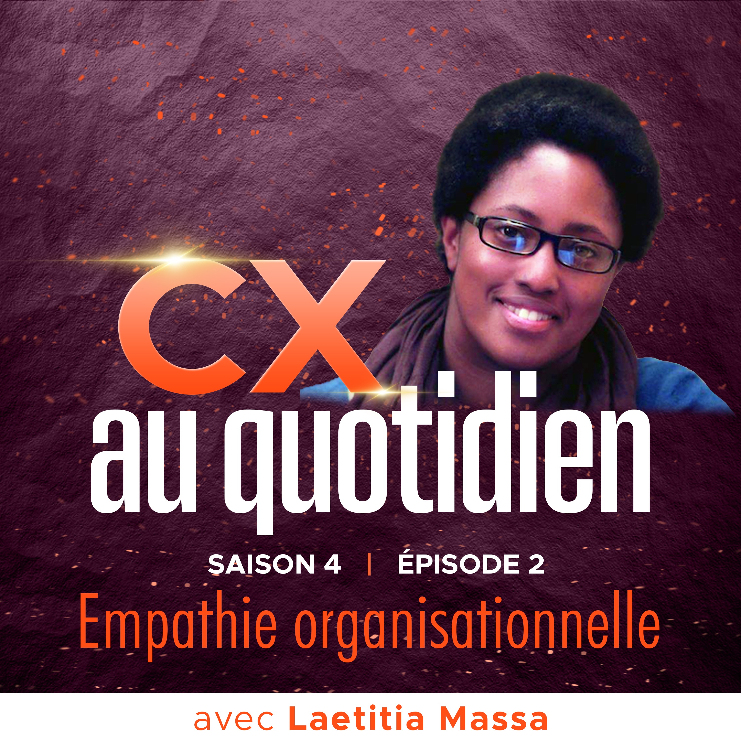 CX au quotidien