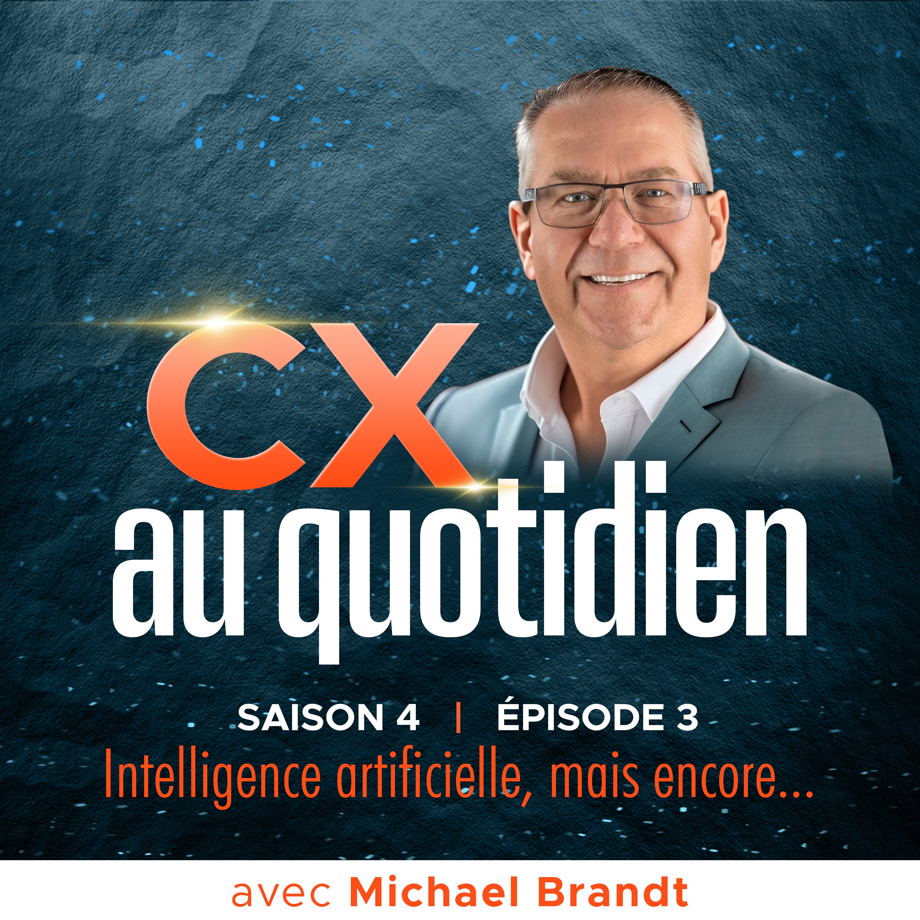CX au quotidien