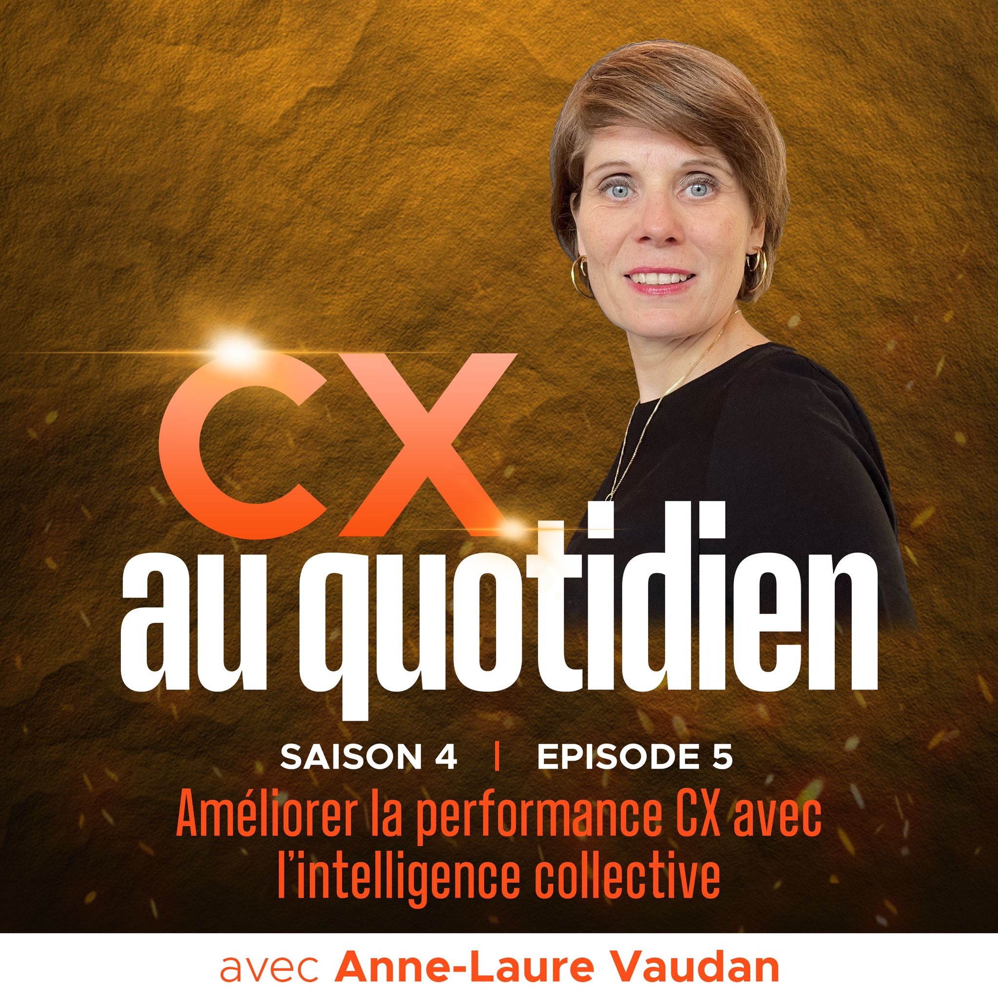 CX au quotidien