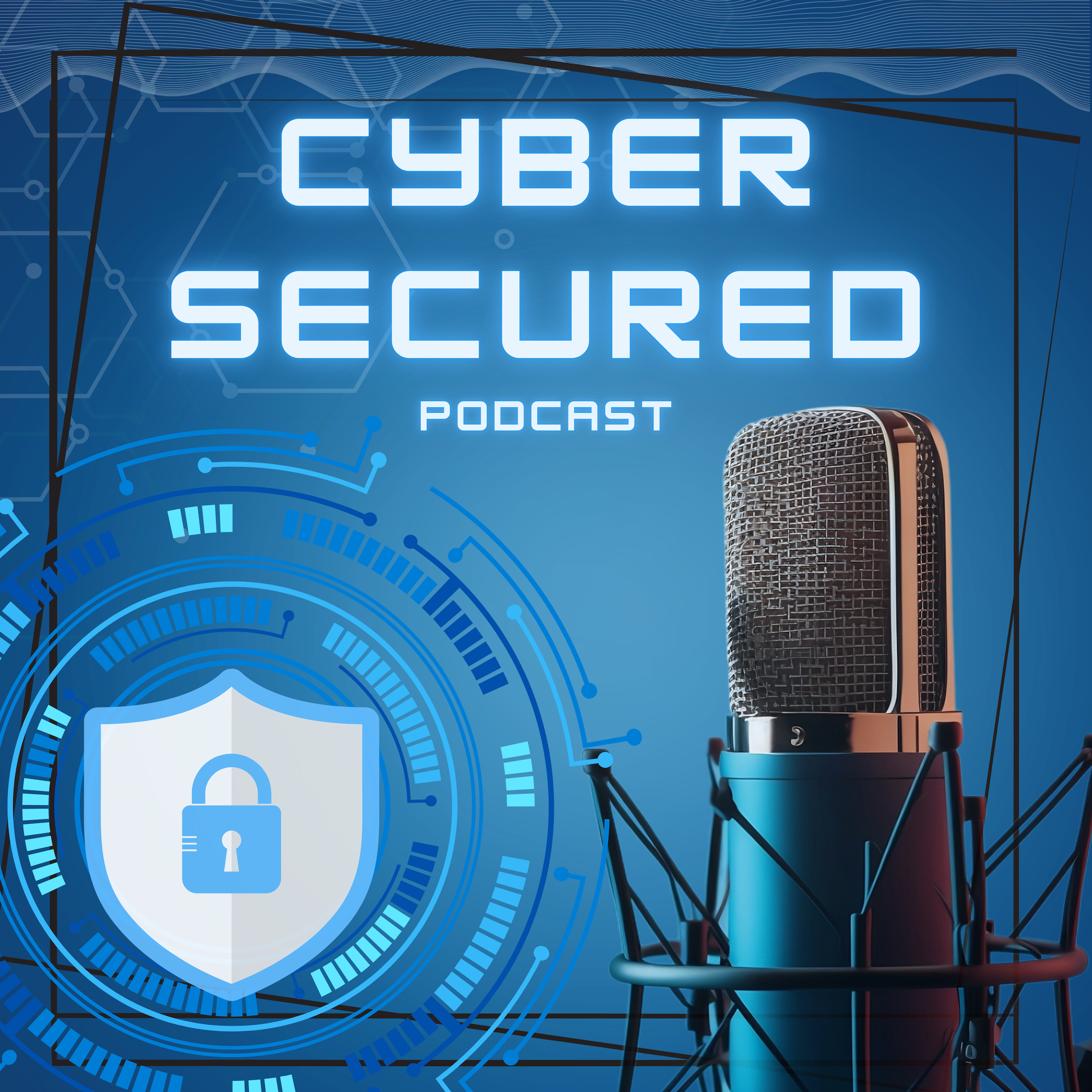 Cyber Secured Podcast