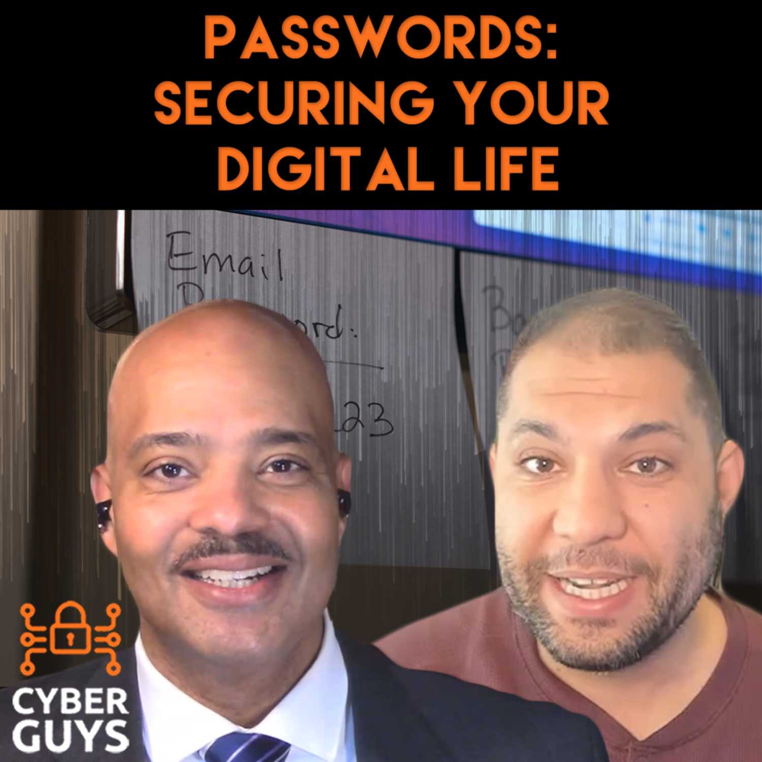 Passwords: Securing Your Digital Life