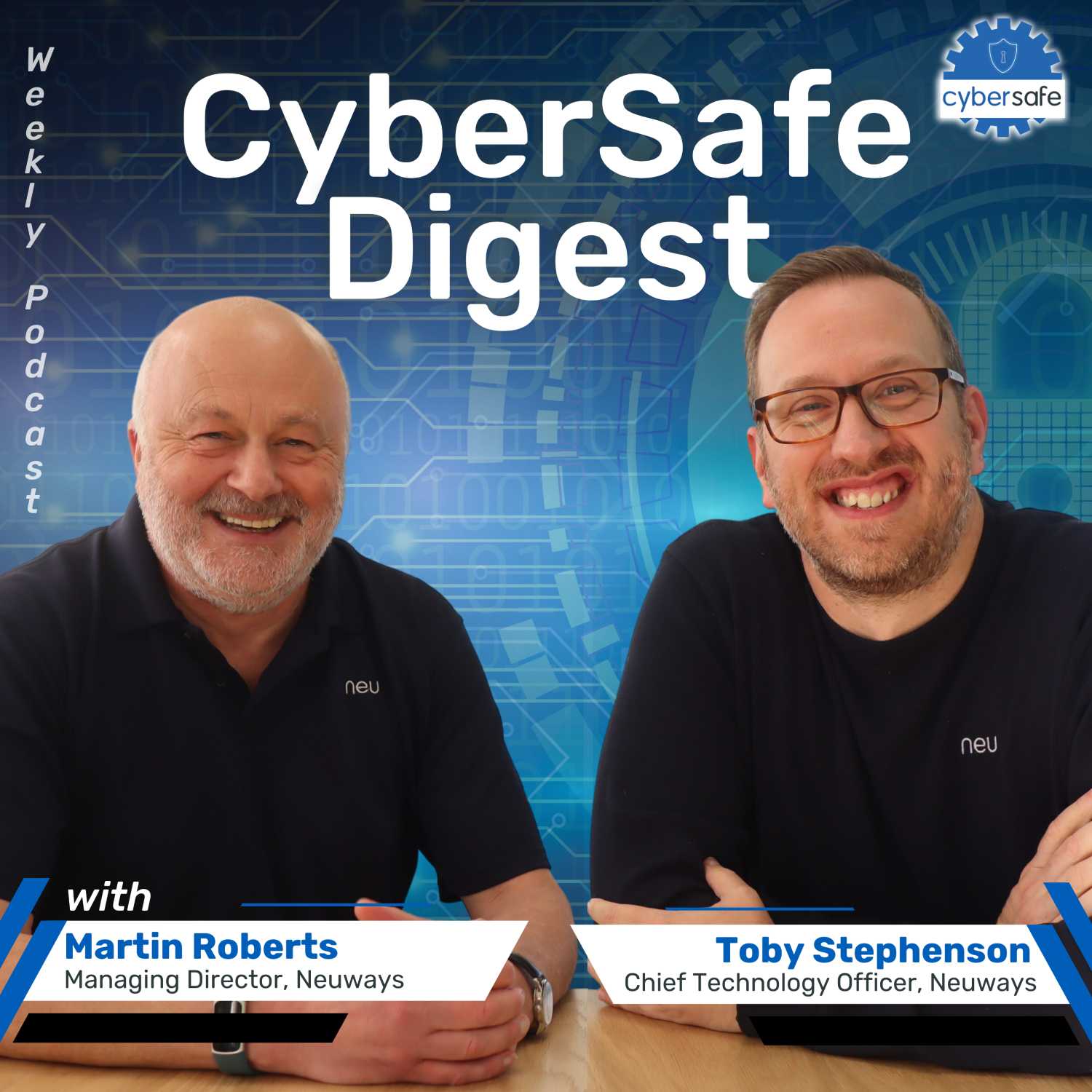CyberSafe Digest Weekly Podcast