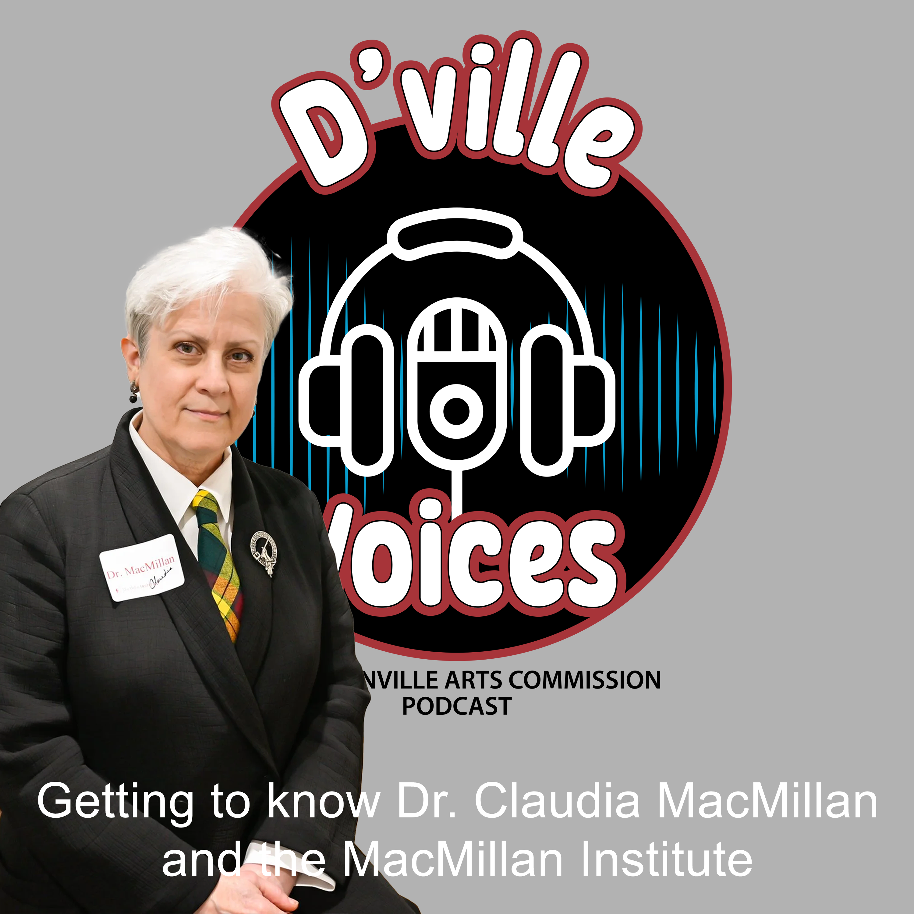 Getting to know Dr. Claudia MacMillan and the MacMillan Institute episode artwork