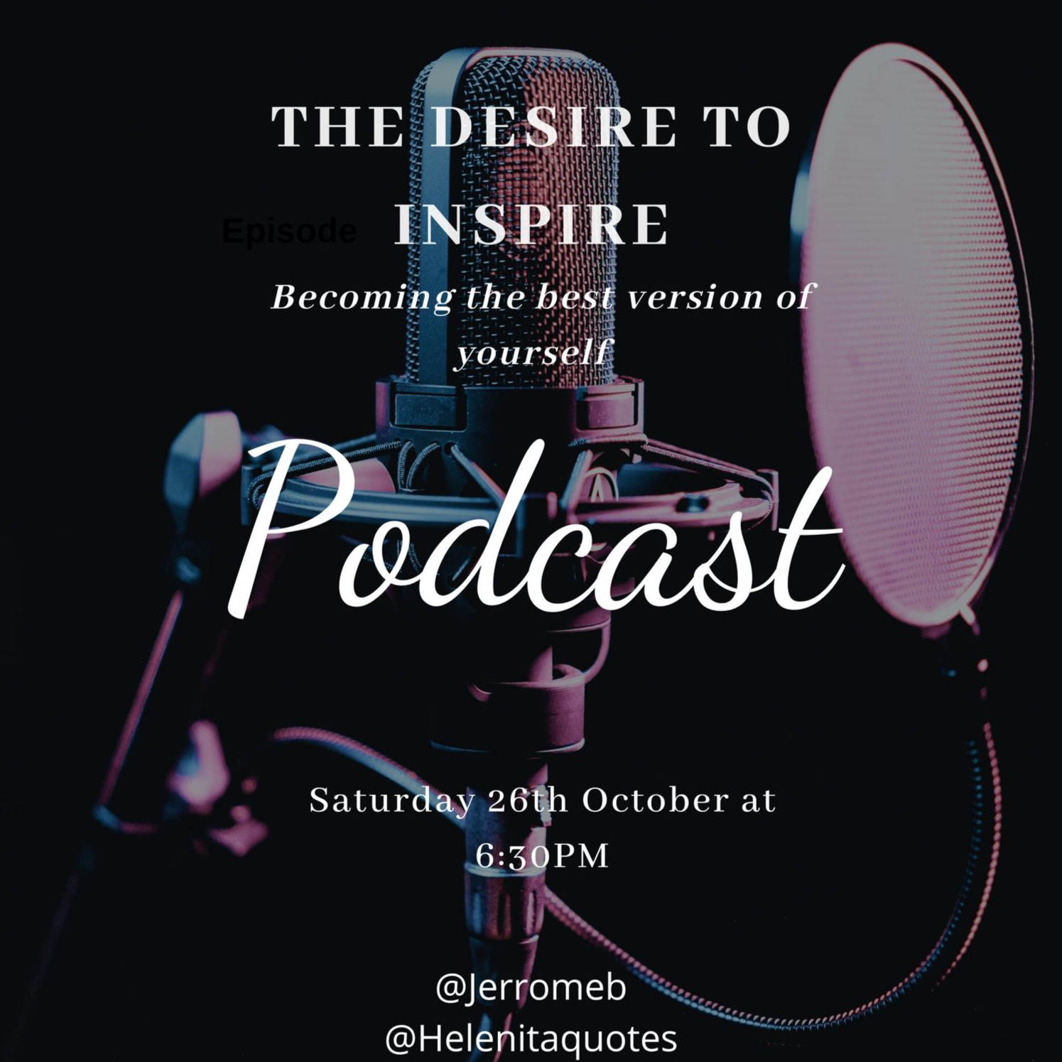 The Desire to Inspire Podcast