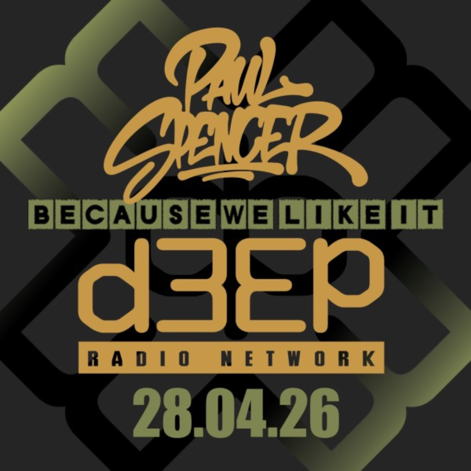 Paul Spencer - Because We Like It (28/04/26) episode artwork