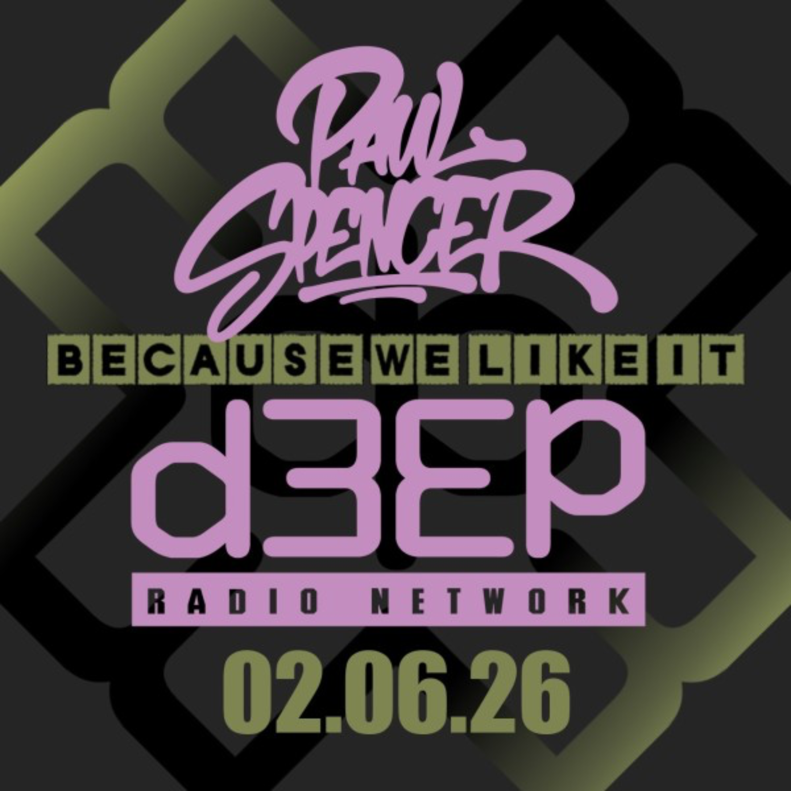 Paul Spencer - Because We Like It (02/06/26) episode artwork