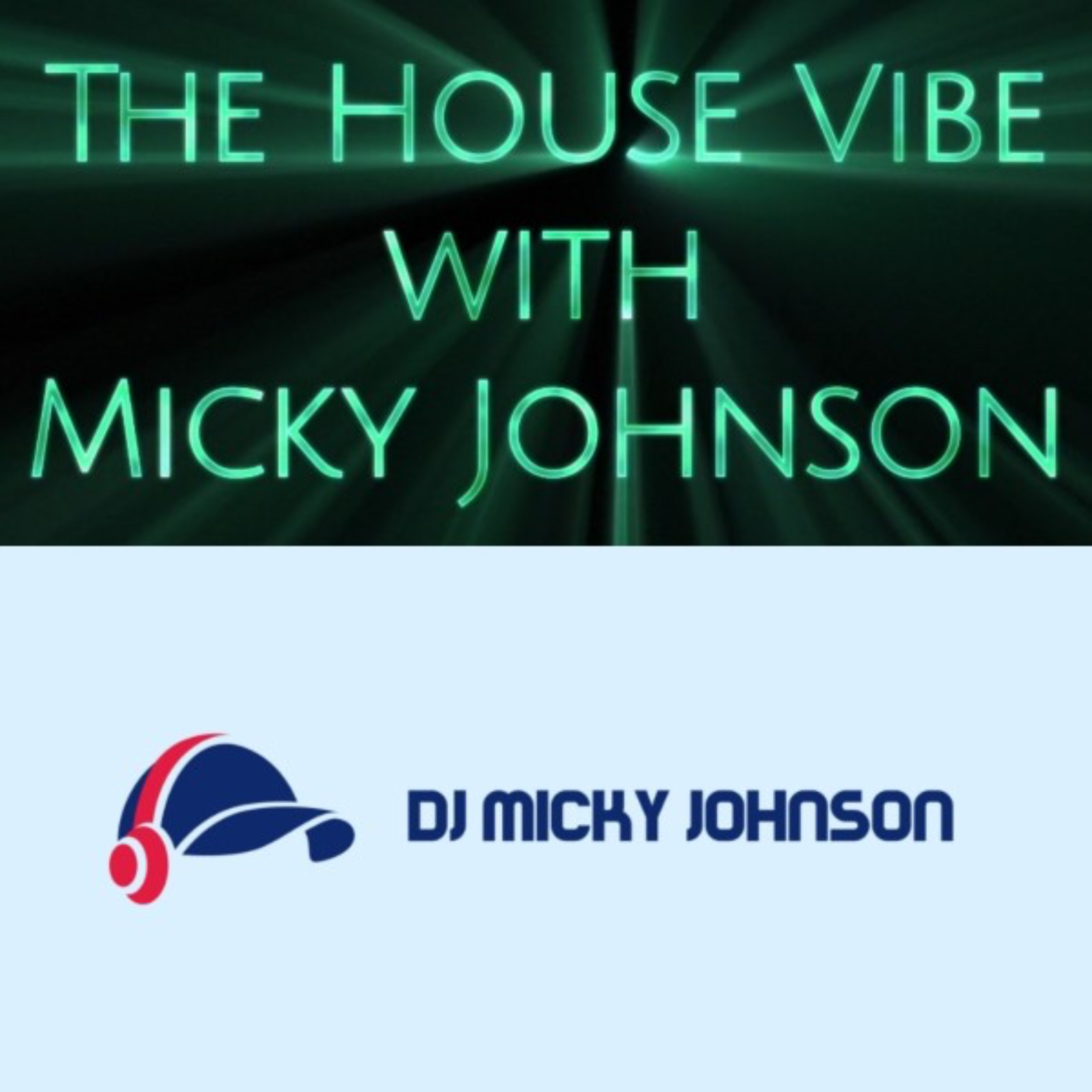 Micky Johnson - The House Vibe (16/06/26) episode artwork