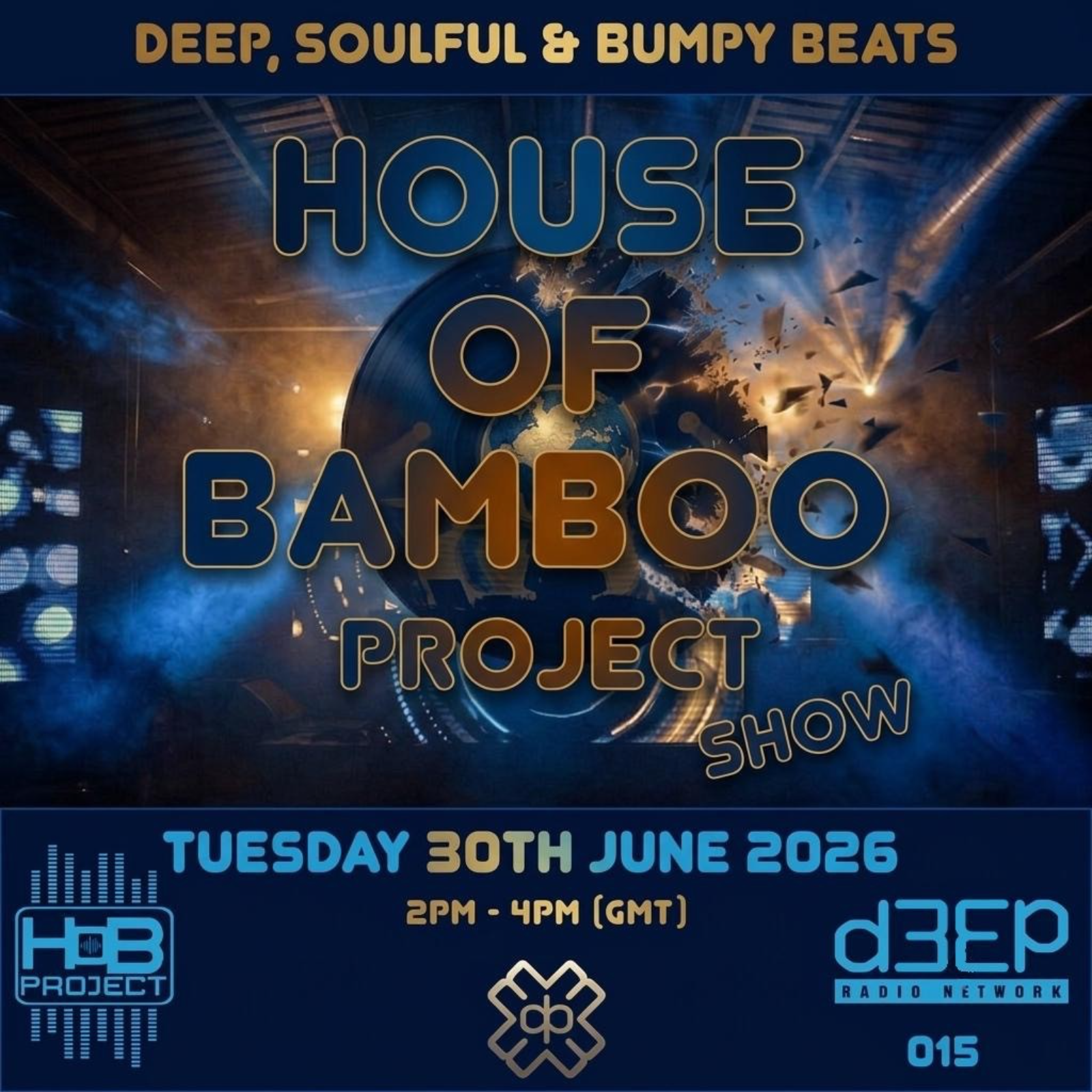 House Of Bamboo Project - House Of Bamboo Project (30/06/26) episode artwork
