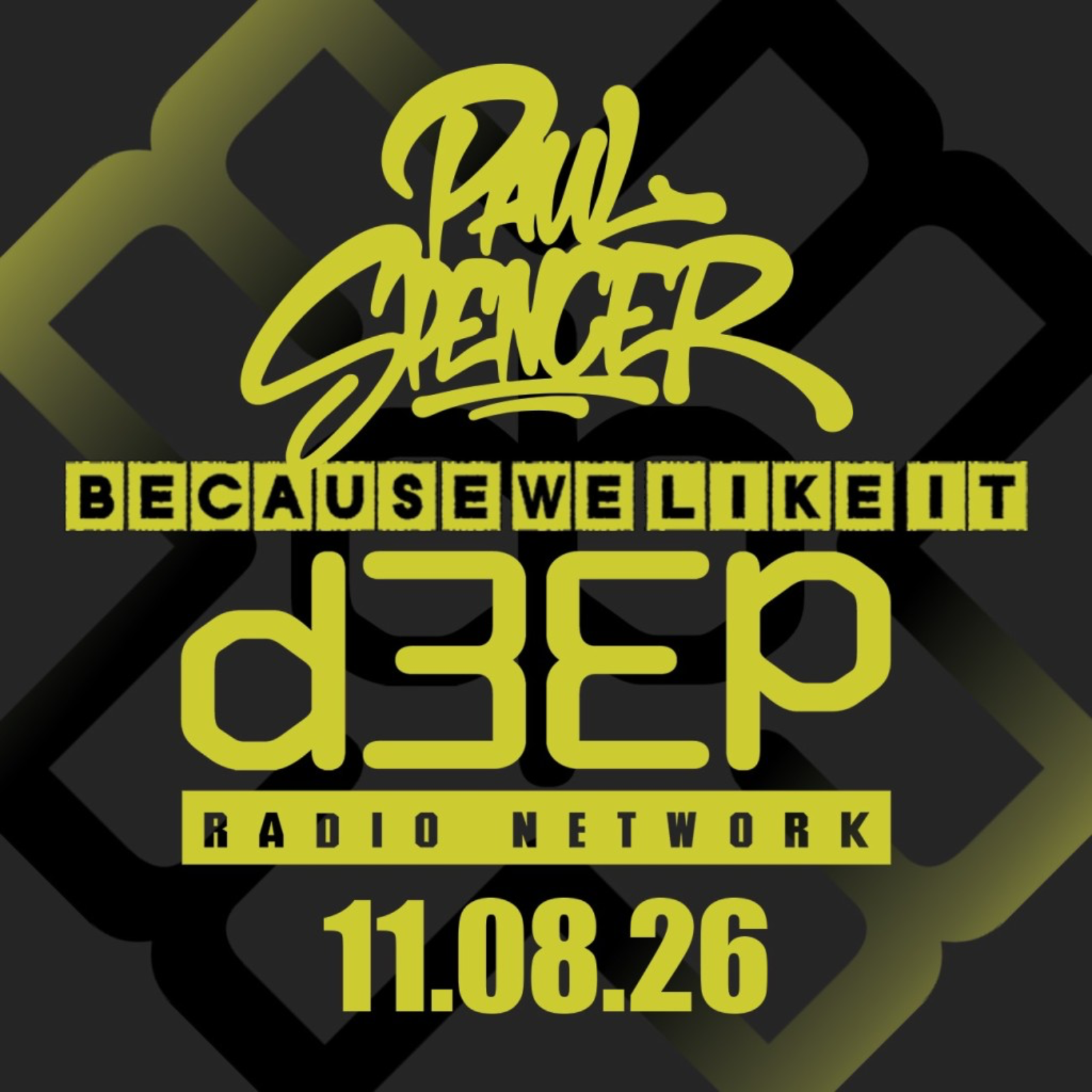 Paul Spencer - Because We Like It (11/08/26)