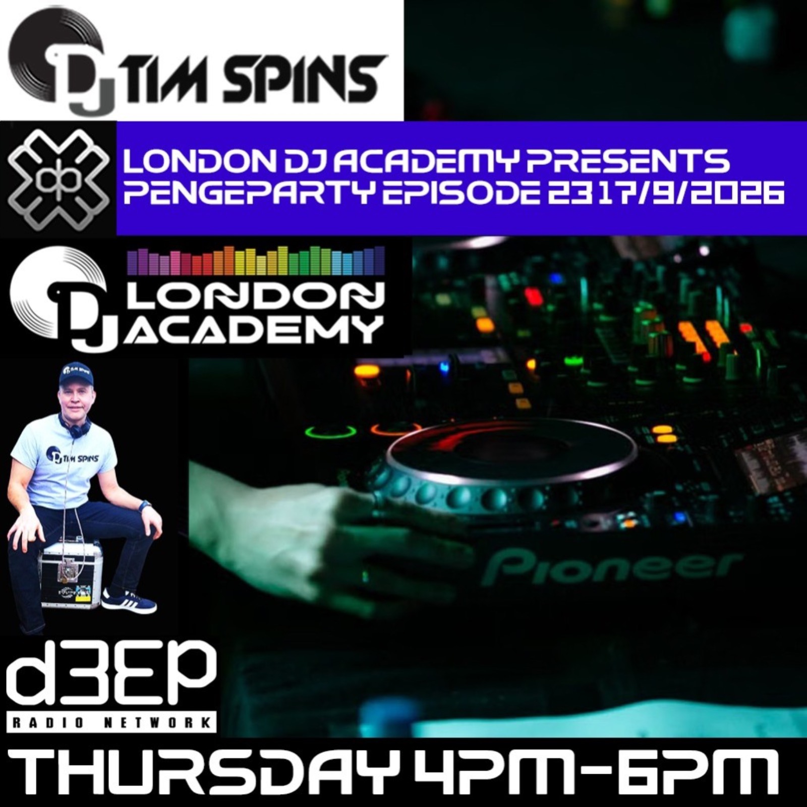 DJ Tim Spins - London DJ Academy presents Pengeparty (17/09/26)