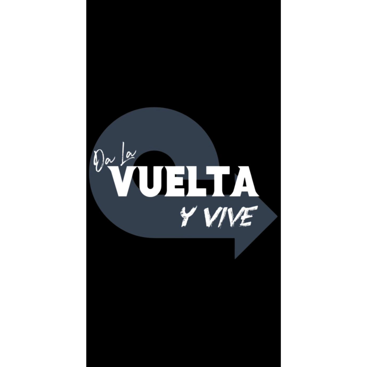 Da La Vuelta Y Vive
