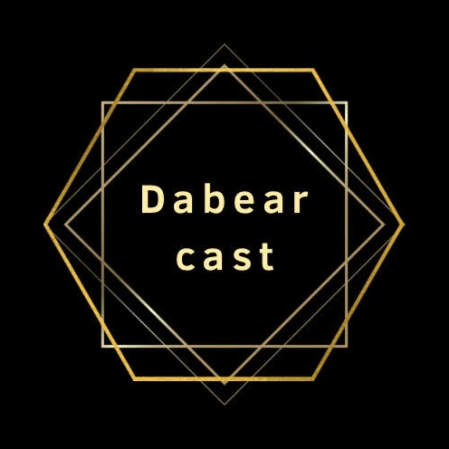 Dabearcast