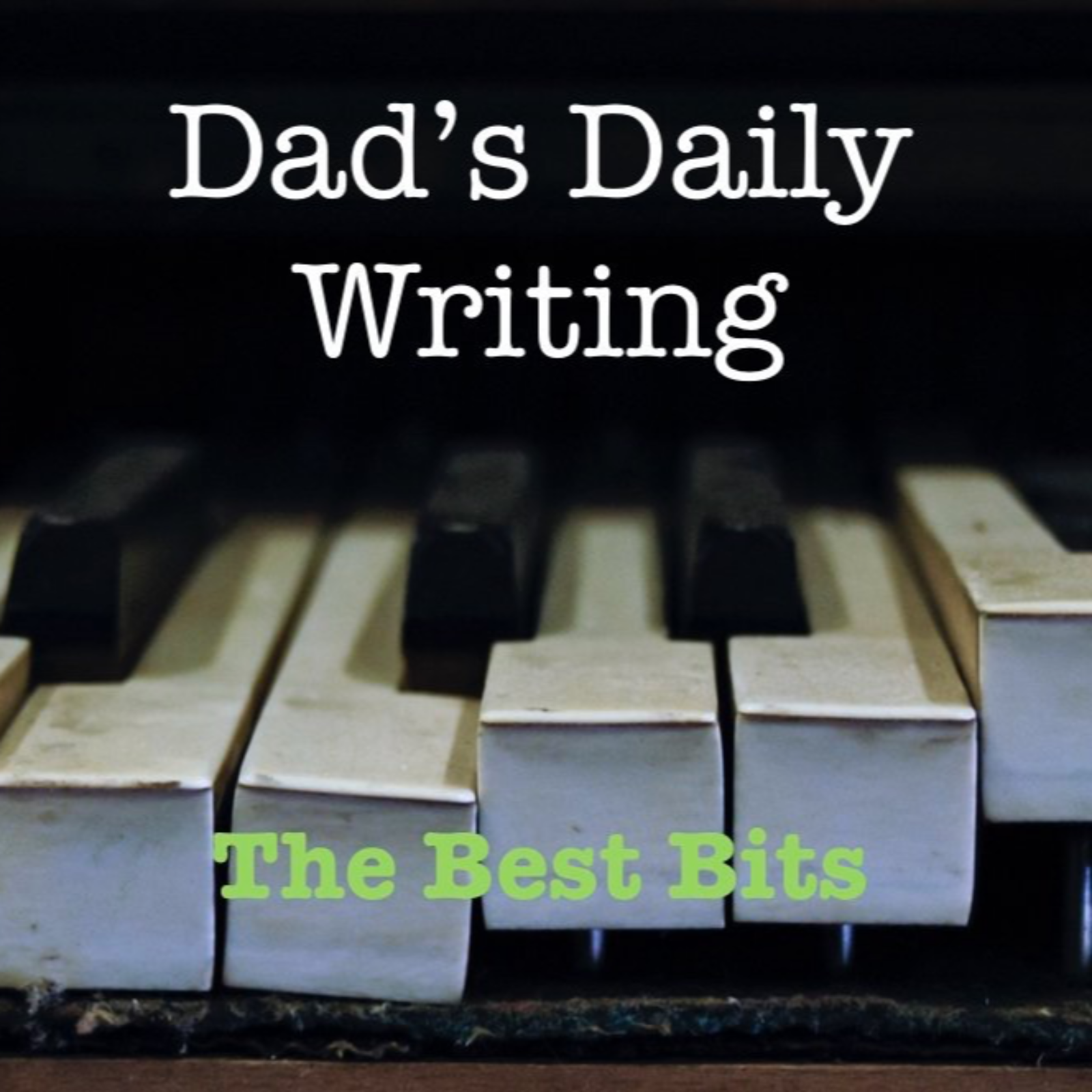 Dad's Daily Diary: the Best Bits cover art