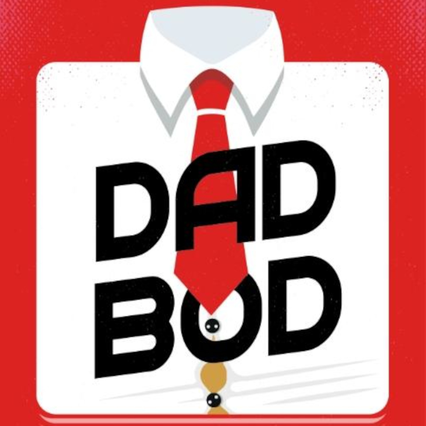 DadBodPod Episode 62 Don’t Judge A Dad By His Cover!!!!!
