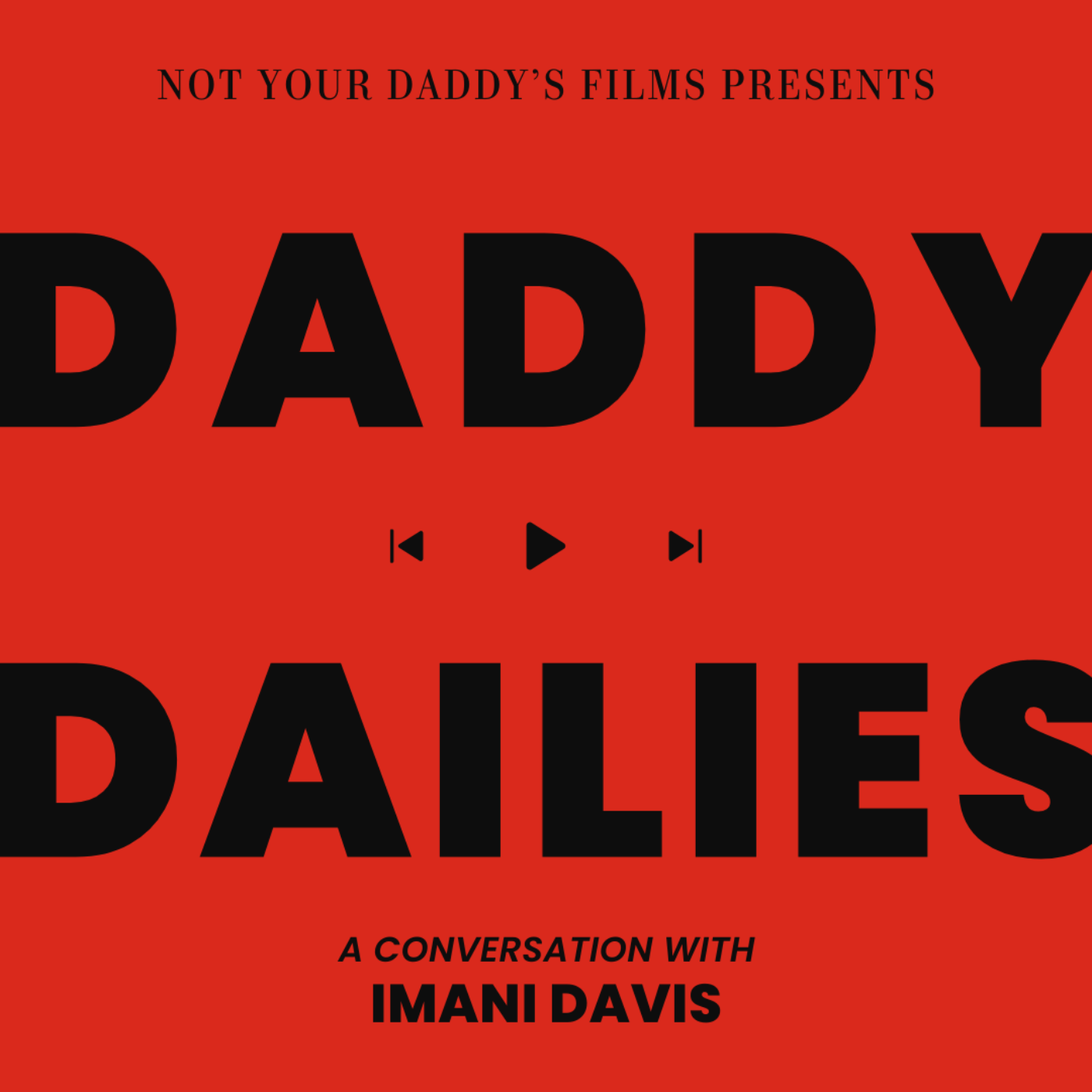 Daddy Dailies