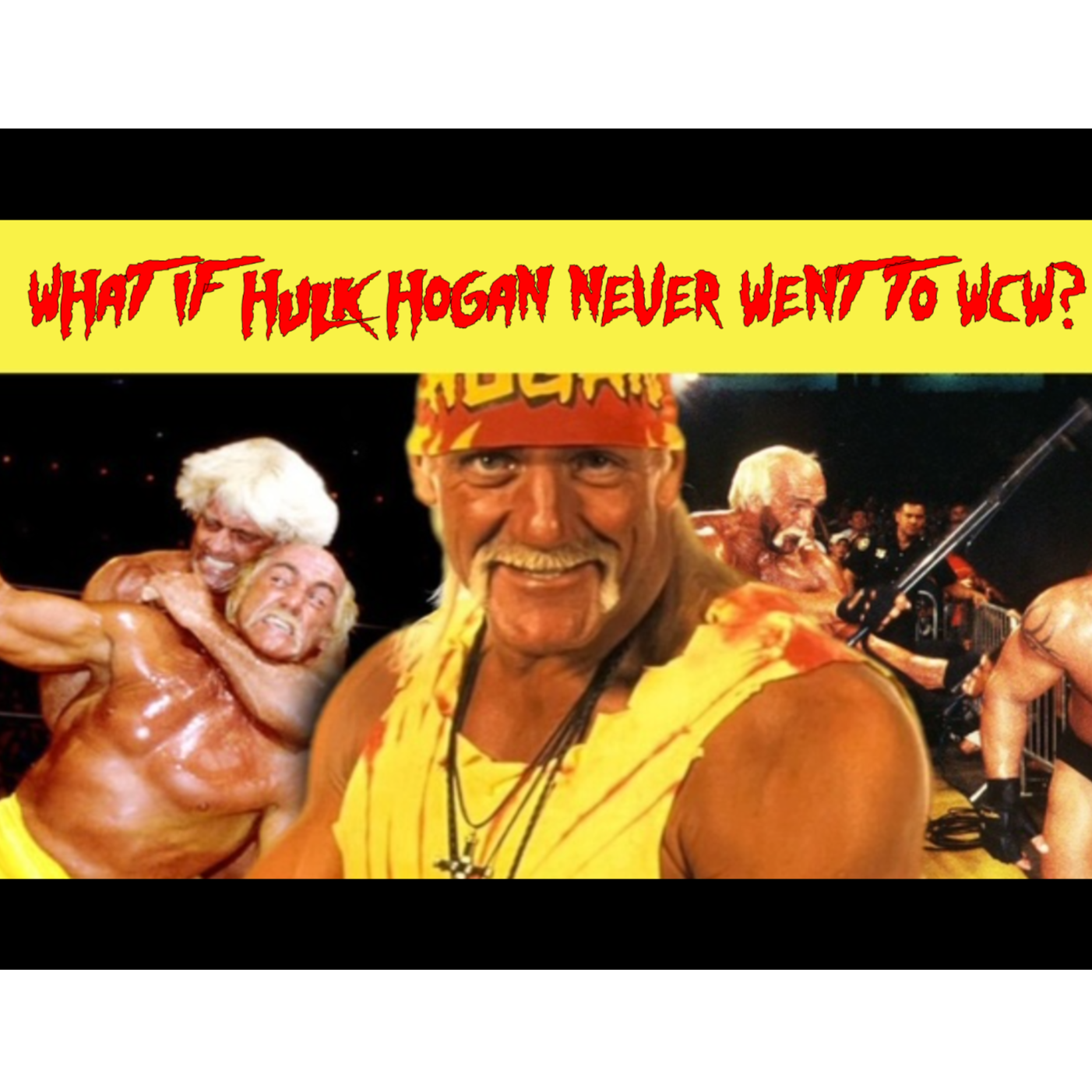 What if Hulk Hogan Never Went to WCW?