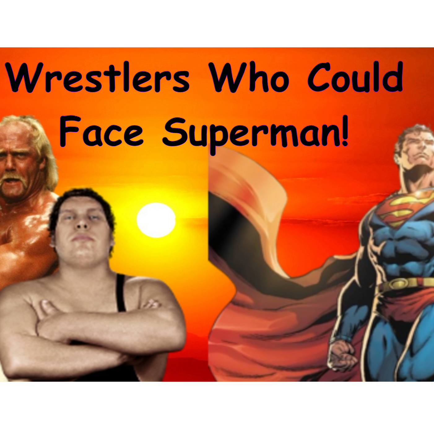 Pro Wrestlers Who Could Face Superman!