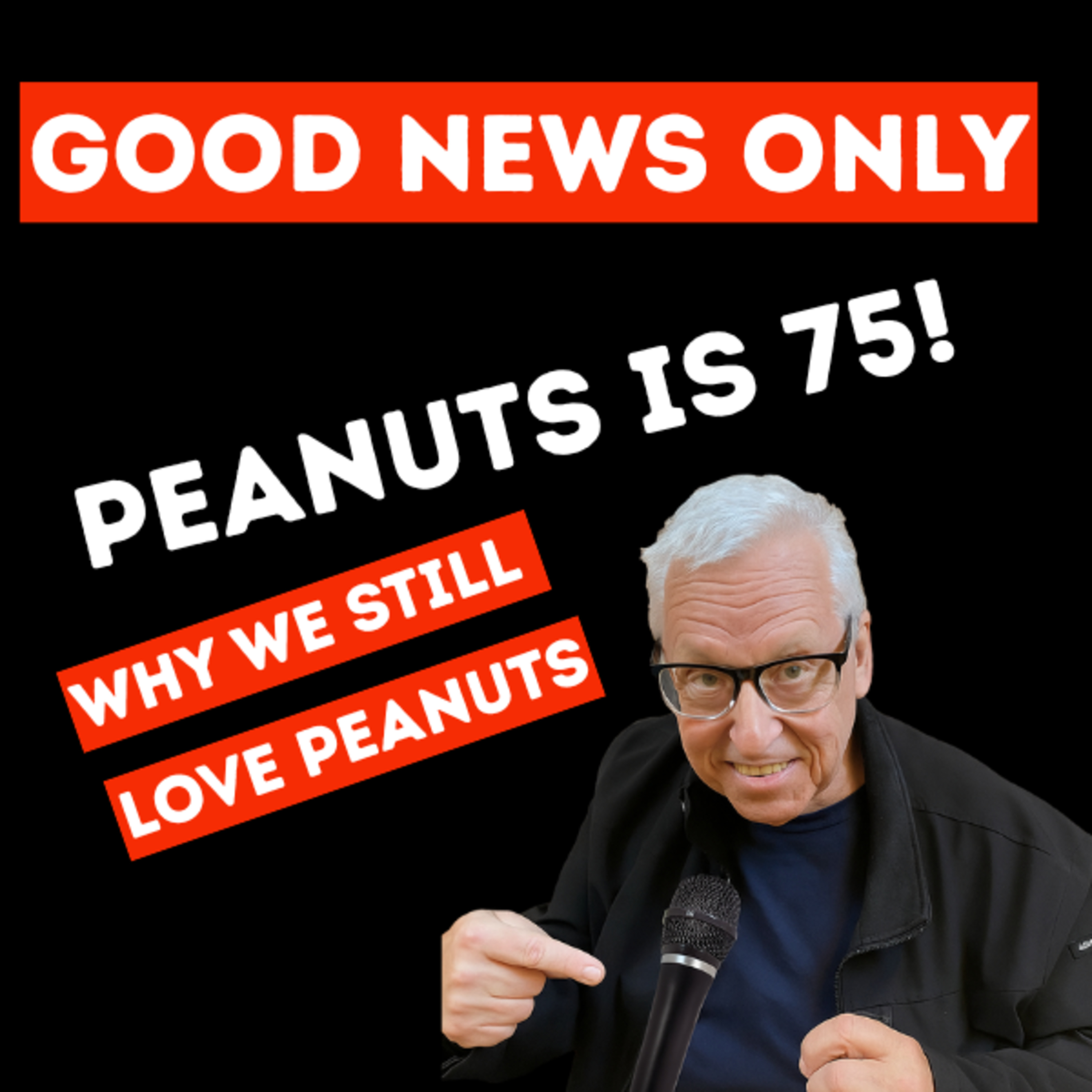 PEANUTS is 75, Good News Why we still love Charlie Brown and the Gang - Daily sip with Marcel - October 3,2025 episode artwork