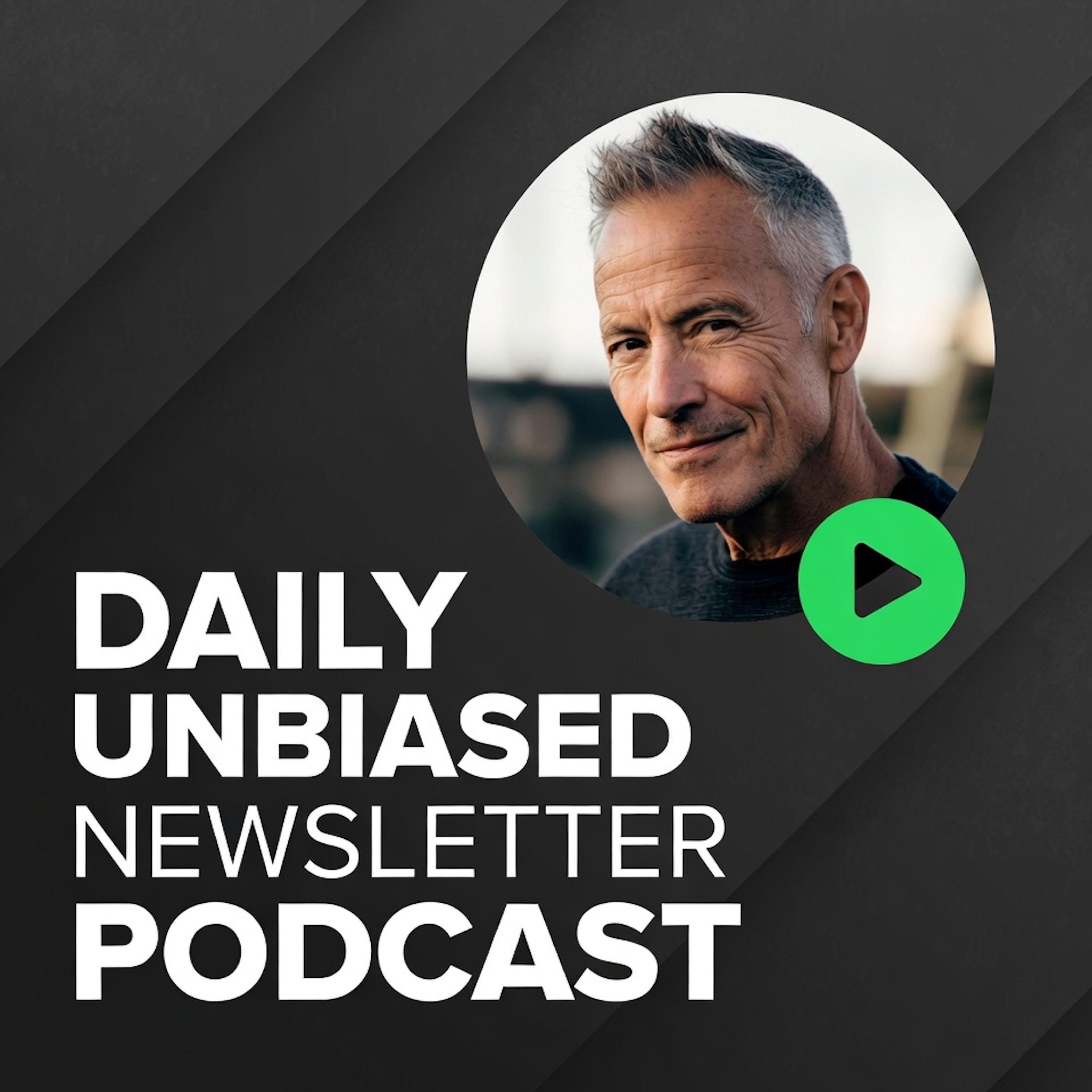 Daily Unbiased Newsletter