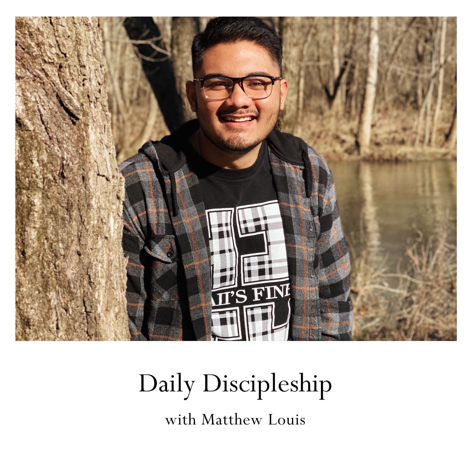 Daily Discipleship with Matthew Louis