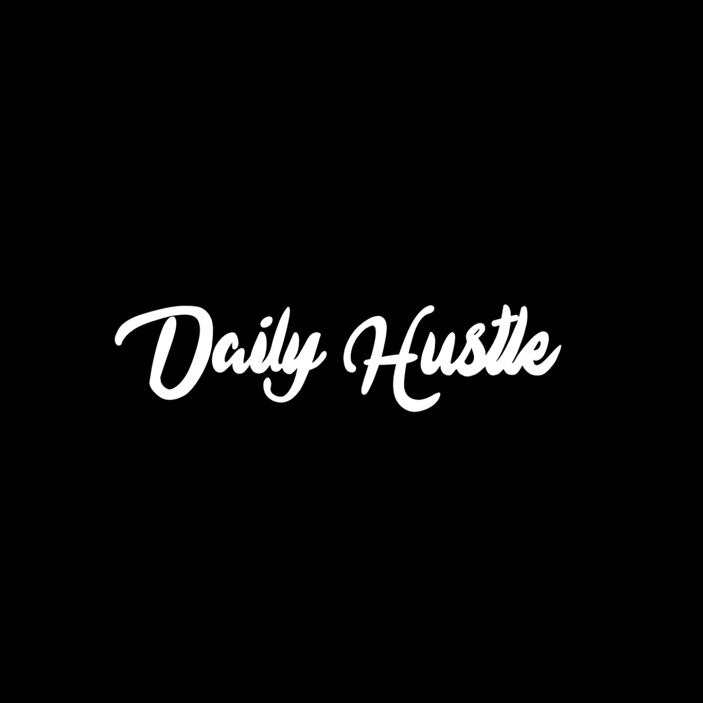 Daily Hustle Podcast