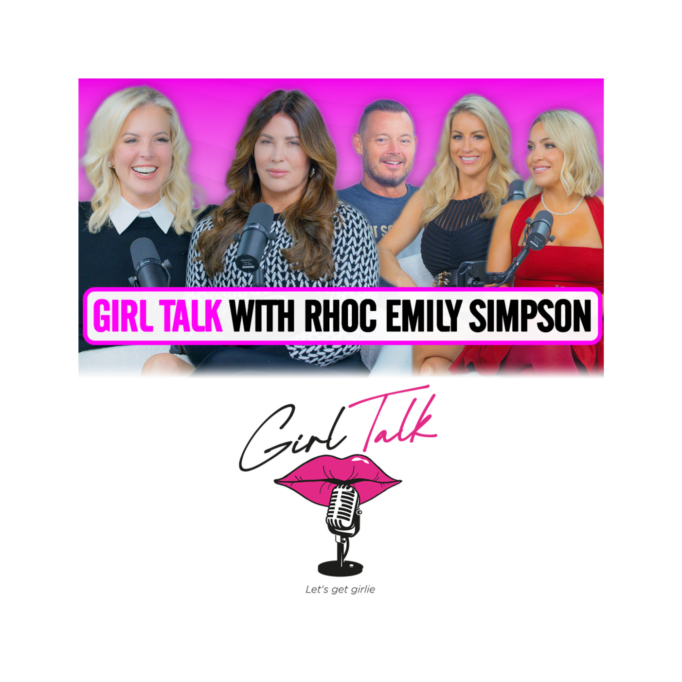 “Emily Simpson Preps for RHOC Reunion, Talks Shane’s Mormonism & Wild Conspiracies | Girl Talk Podcast”