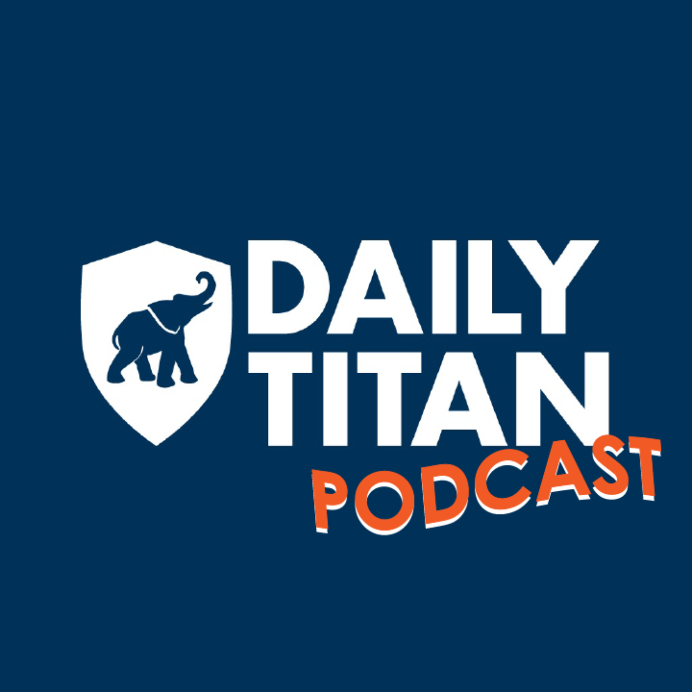 Special: A reflection on the Daily Titan Podcast - Daily Titan Podcast (Episode 25) episode artwork
