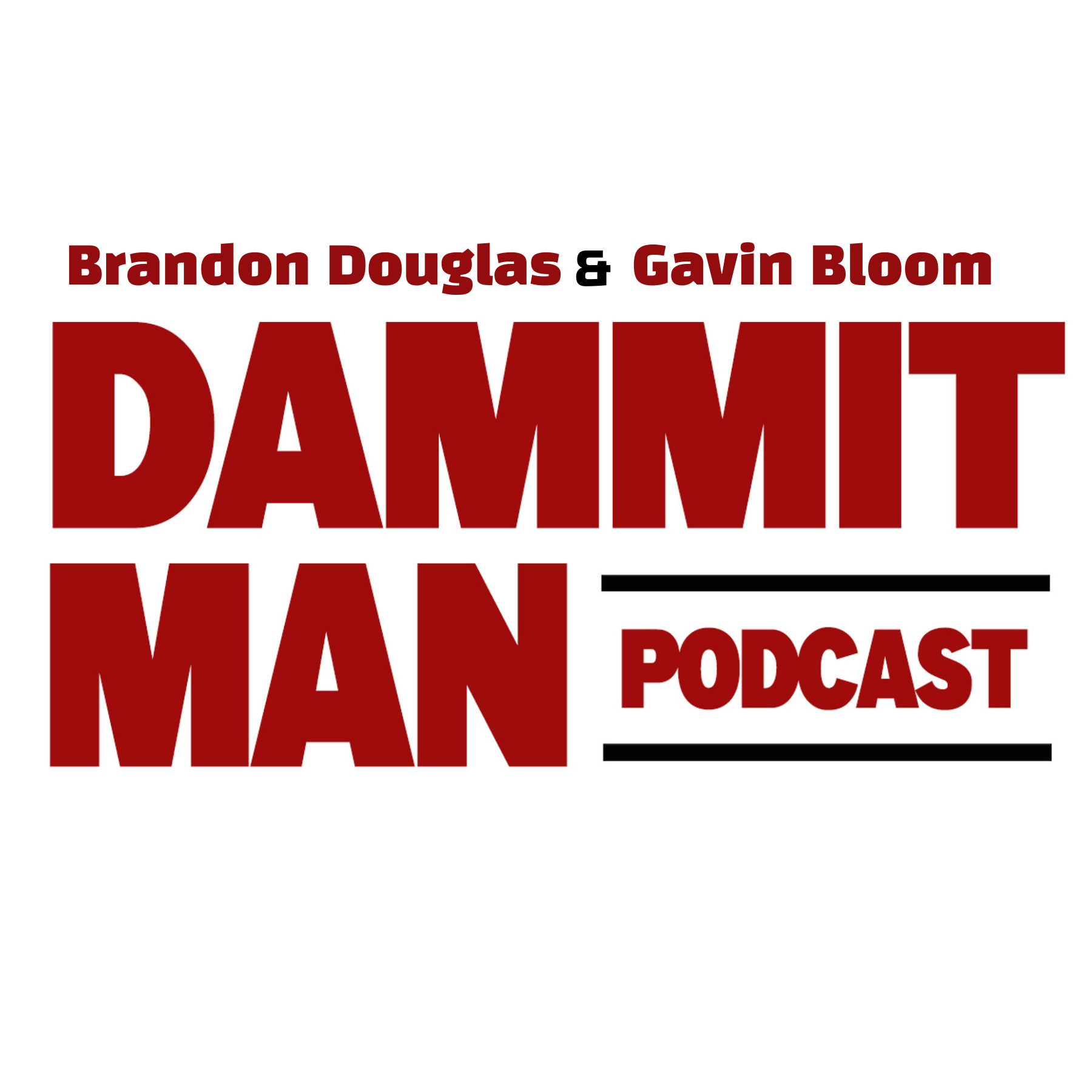 Dammit Man Podcast