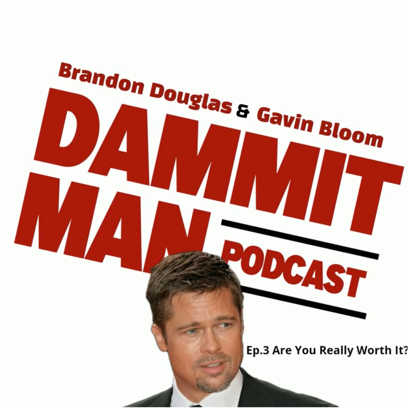Dammit Man Podcast