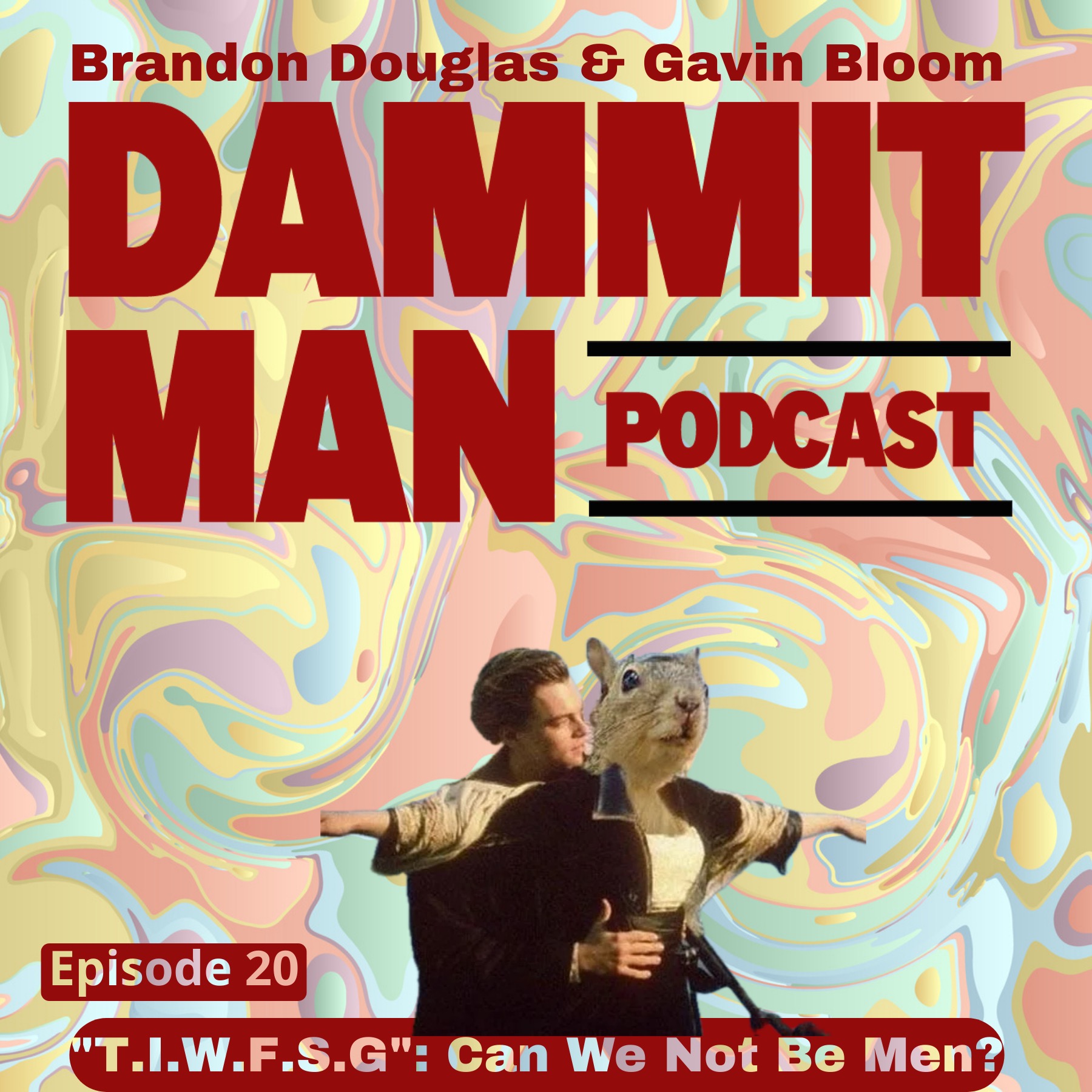 Dammit Man Podcast