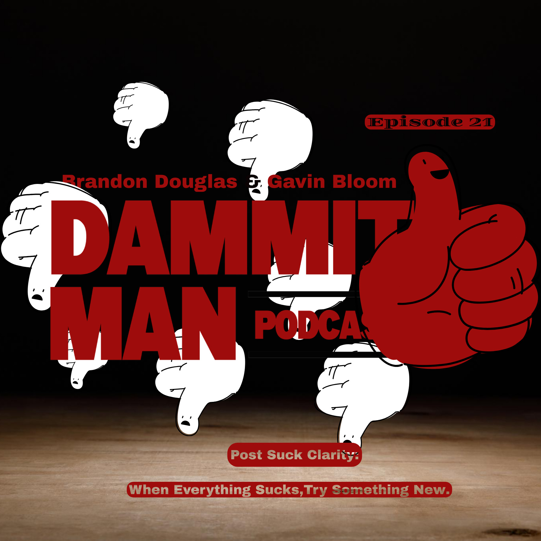 Dammit Man Podcast