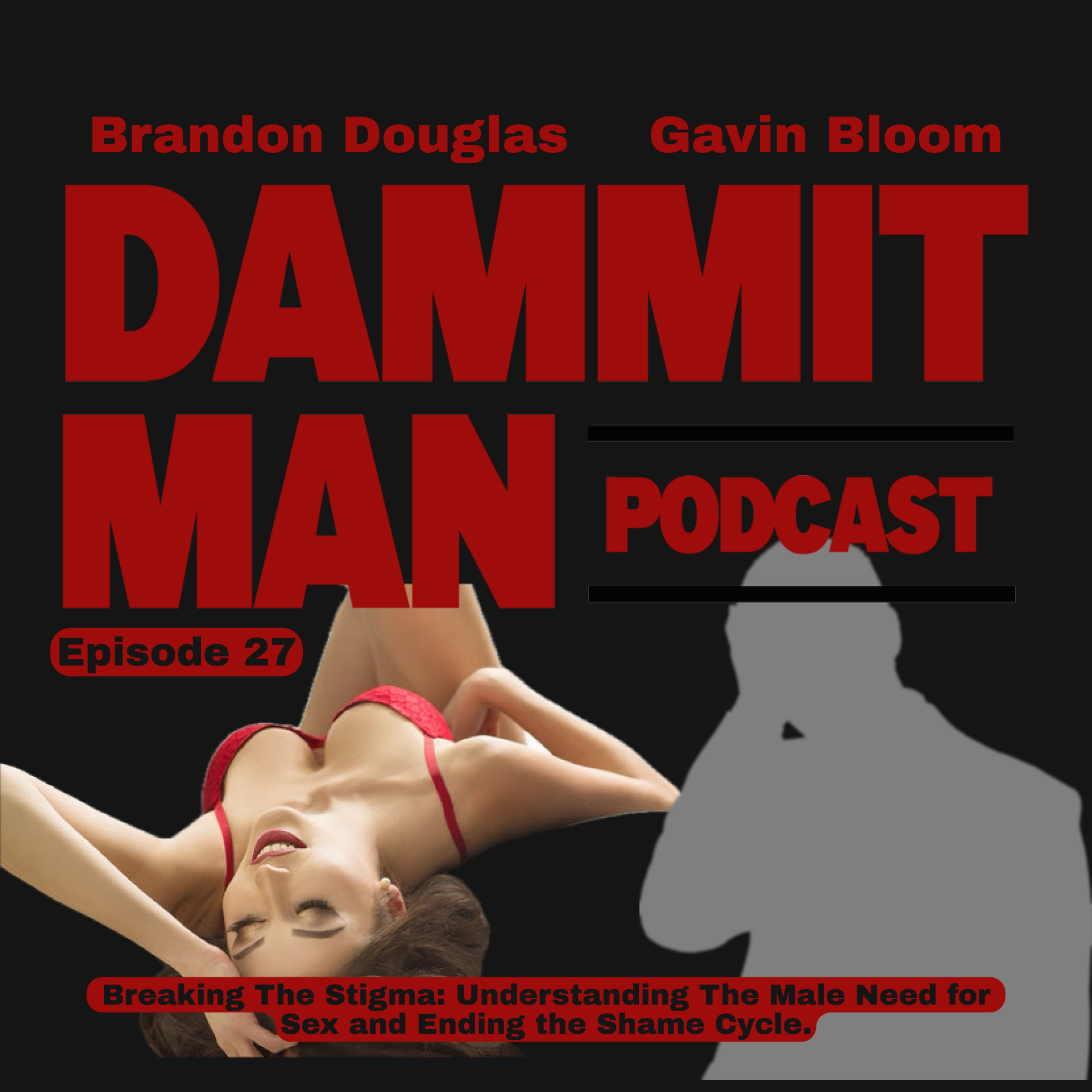Dammit Man Podcast