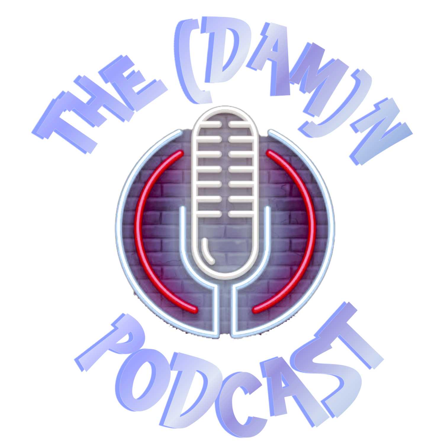 The (Dam)n Podcast