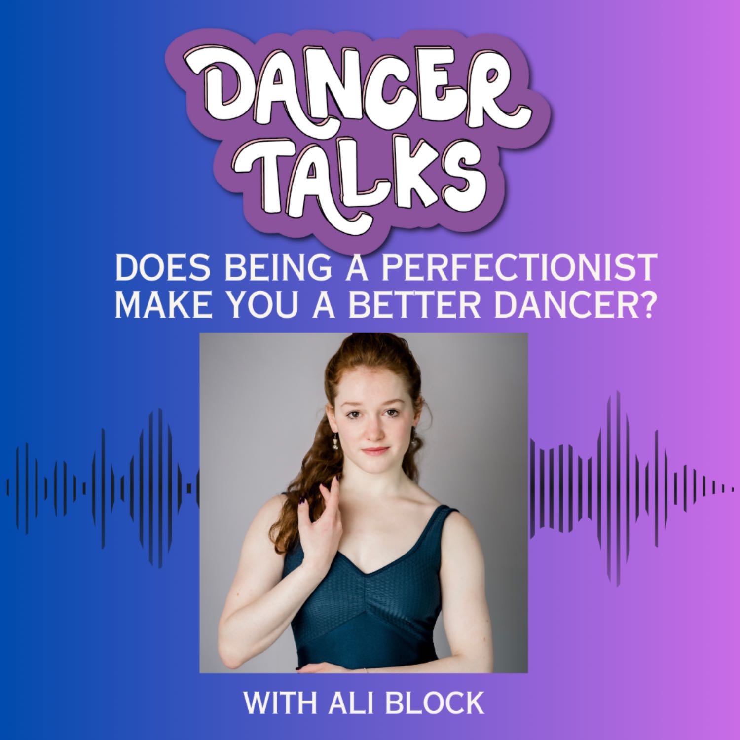 Dancer Talks
