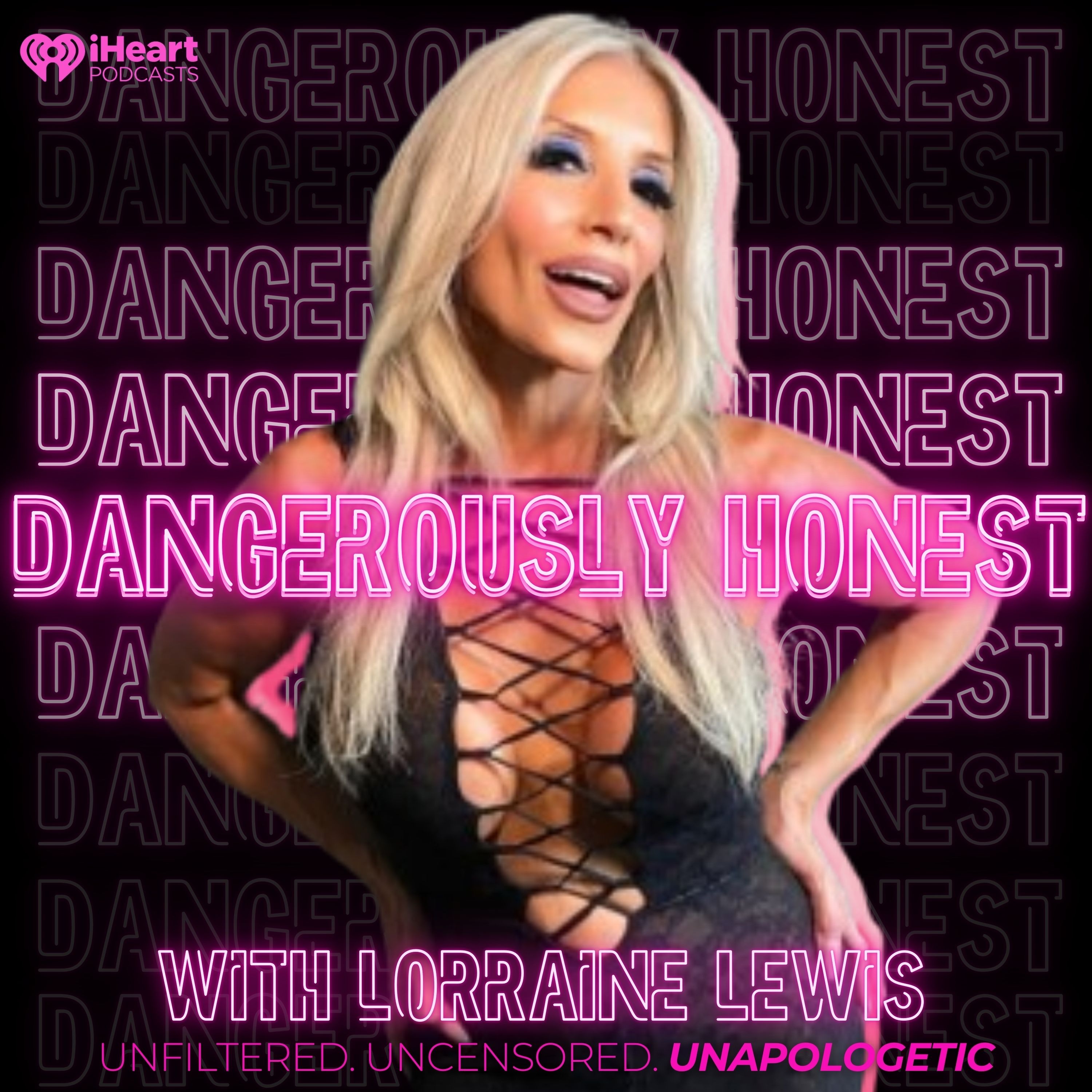 Dangerously Honest with Lorraine Lewis podcast artwork