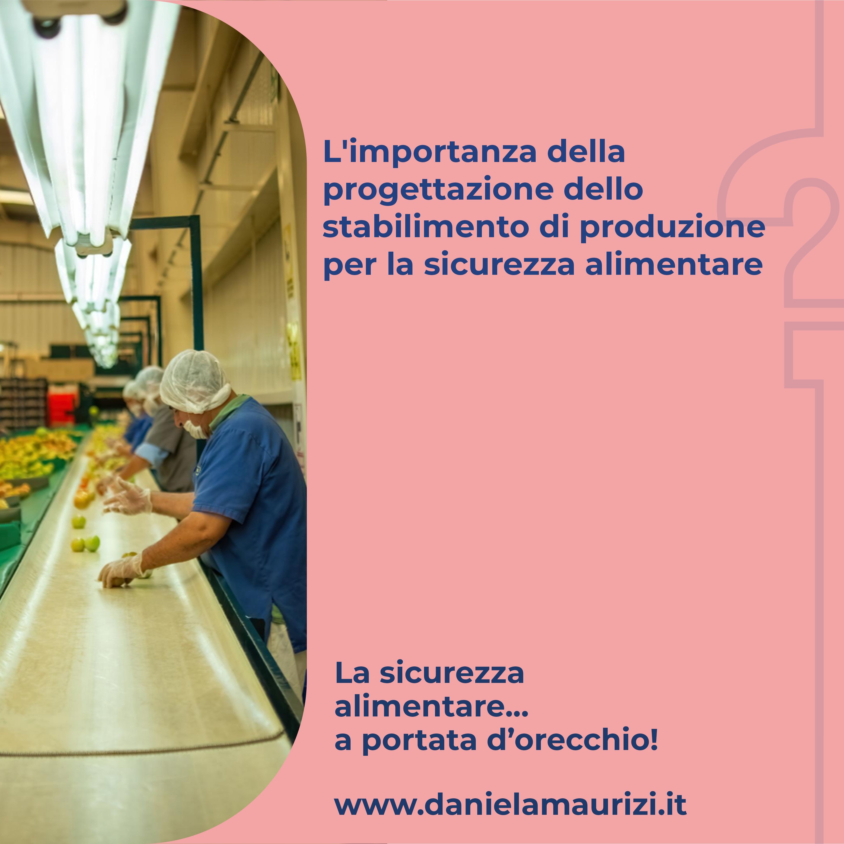 ST.3_ep.9 - L'importanza della progettazione dello stabilimento di produzione per la sicurezza alimentare