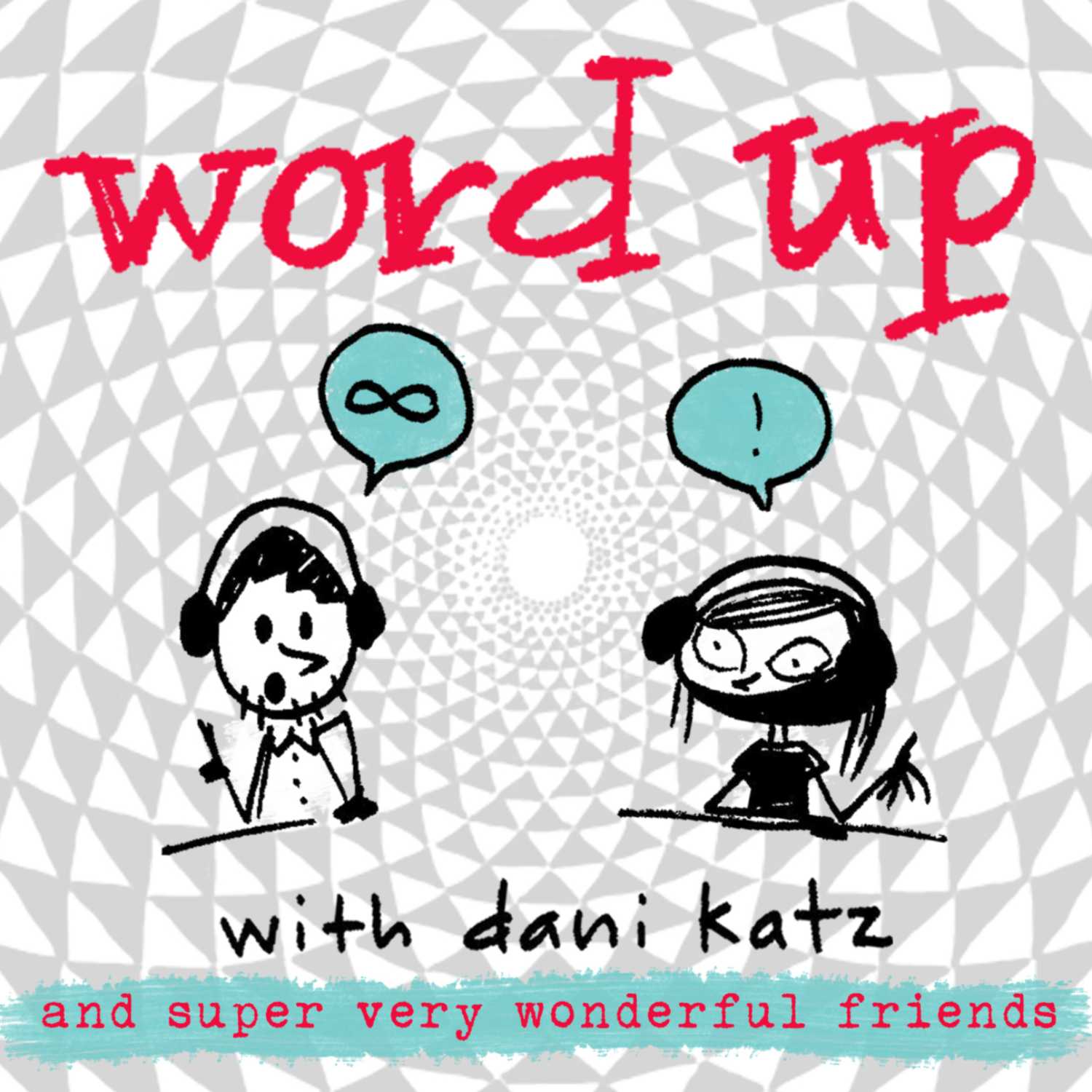 WORD UP with Dani Katz